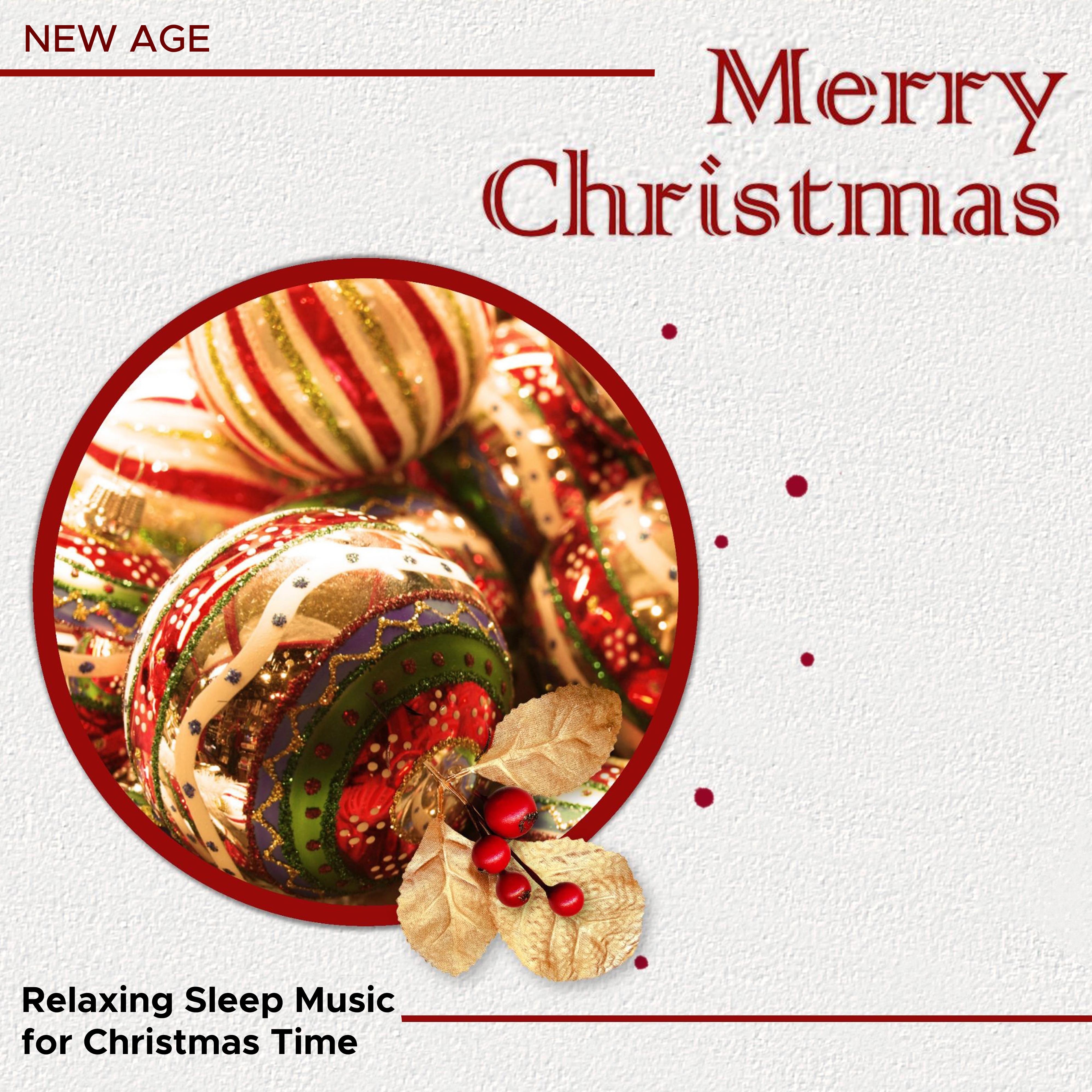 Merry Christmas: Relaxing Sleep Music for Christmas Time