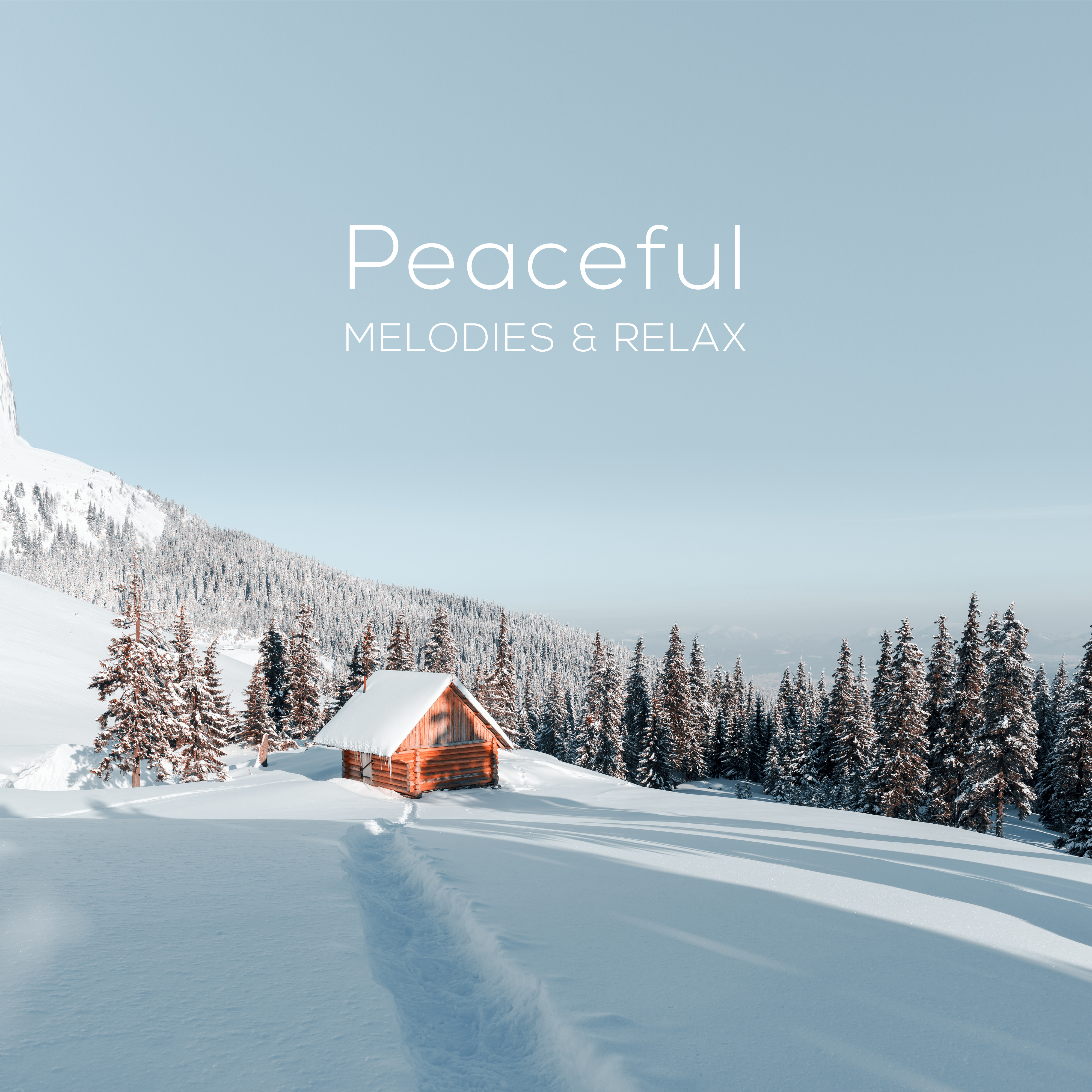 Peaceful Melodies & Relax