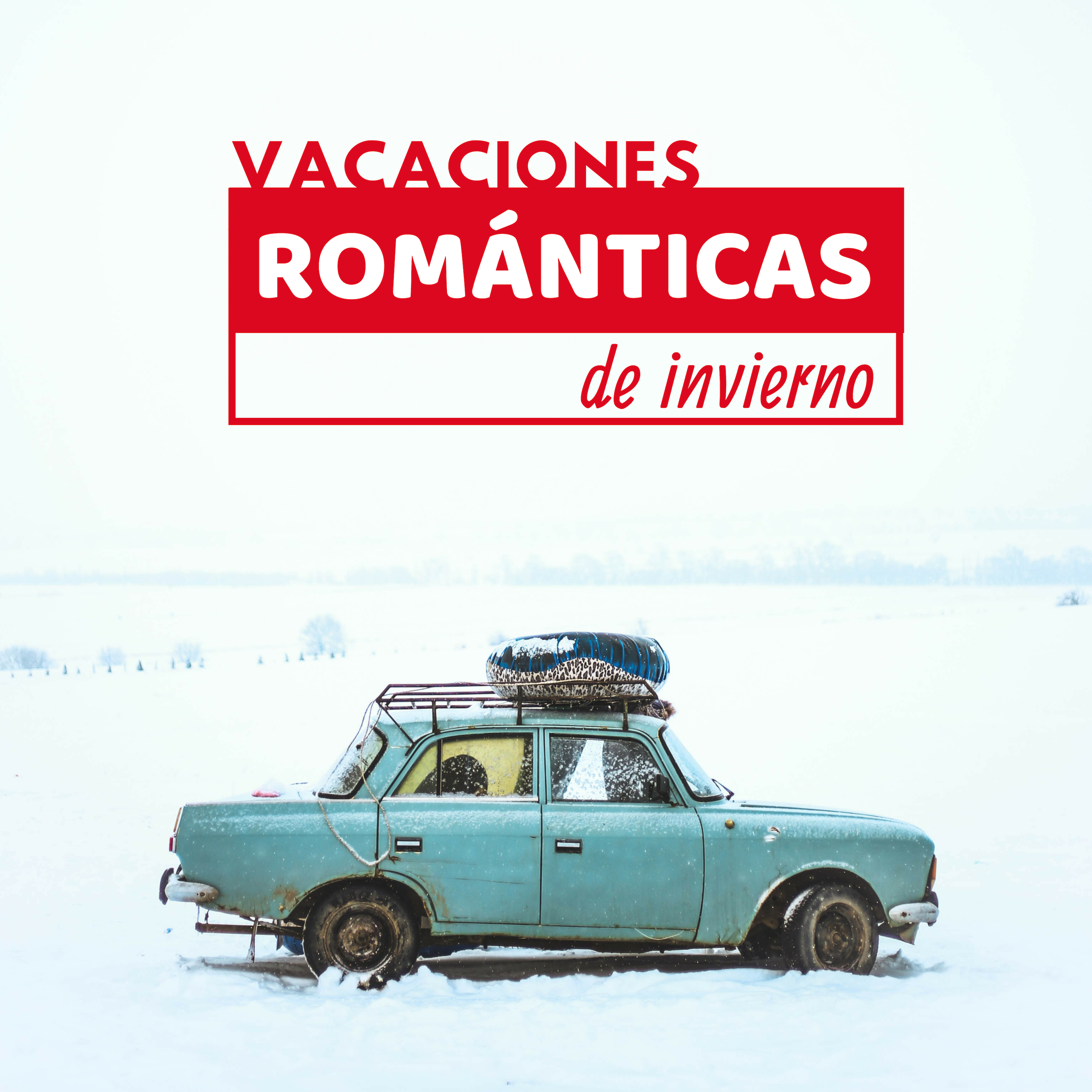 Vacaciones Románticas de Invierno