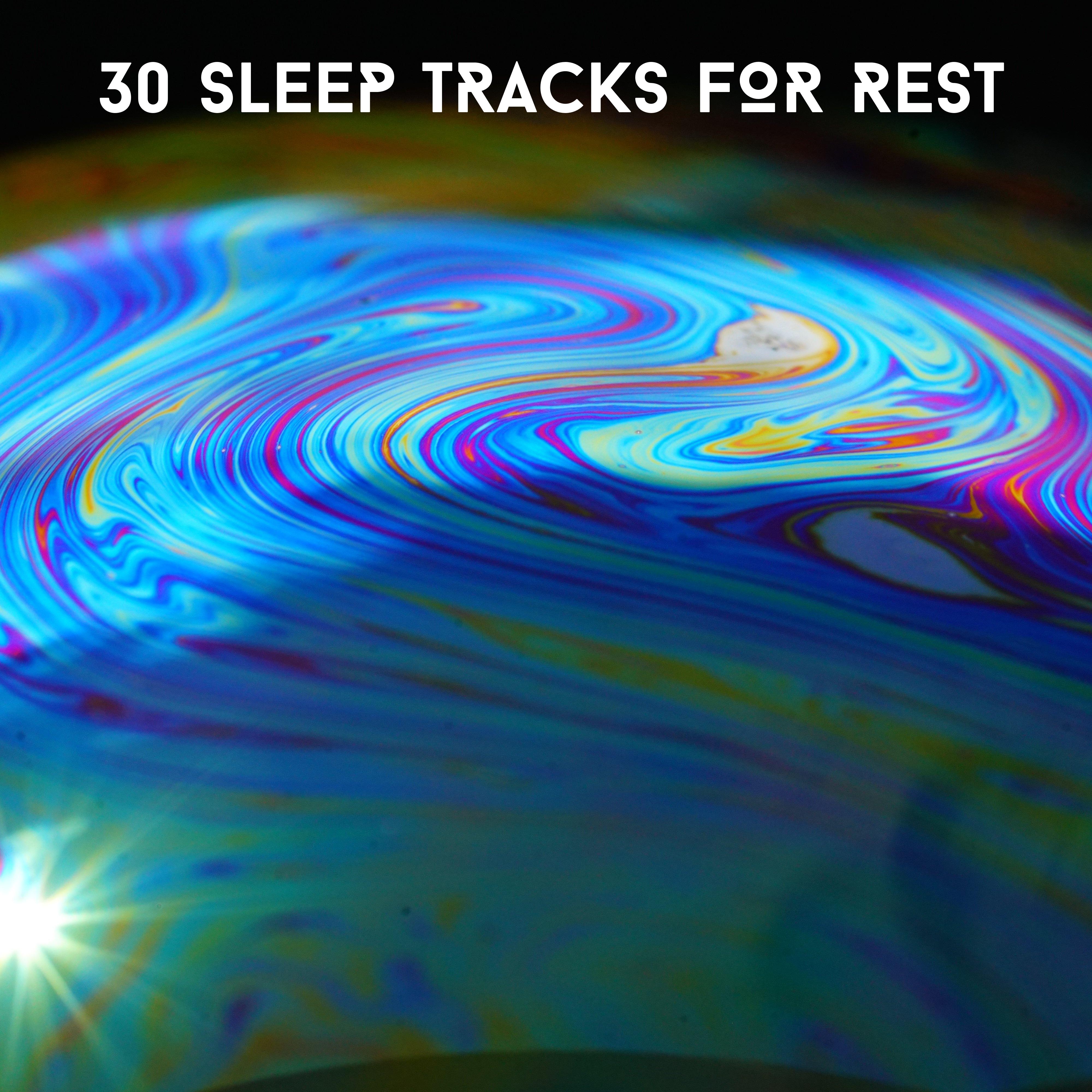 30 Sleep Tracks For Rest