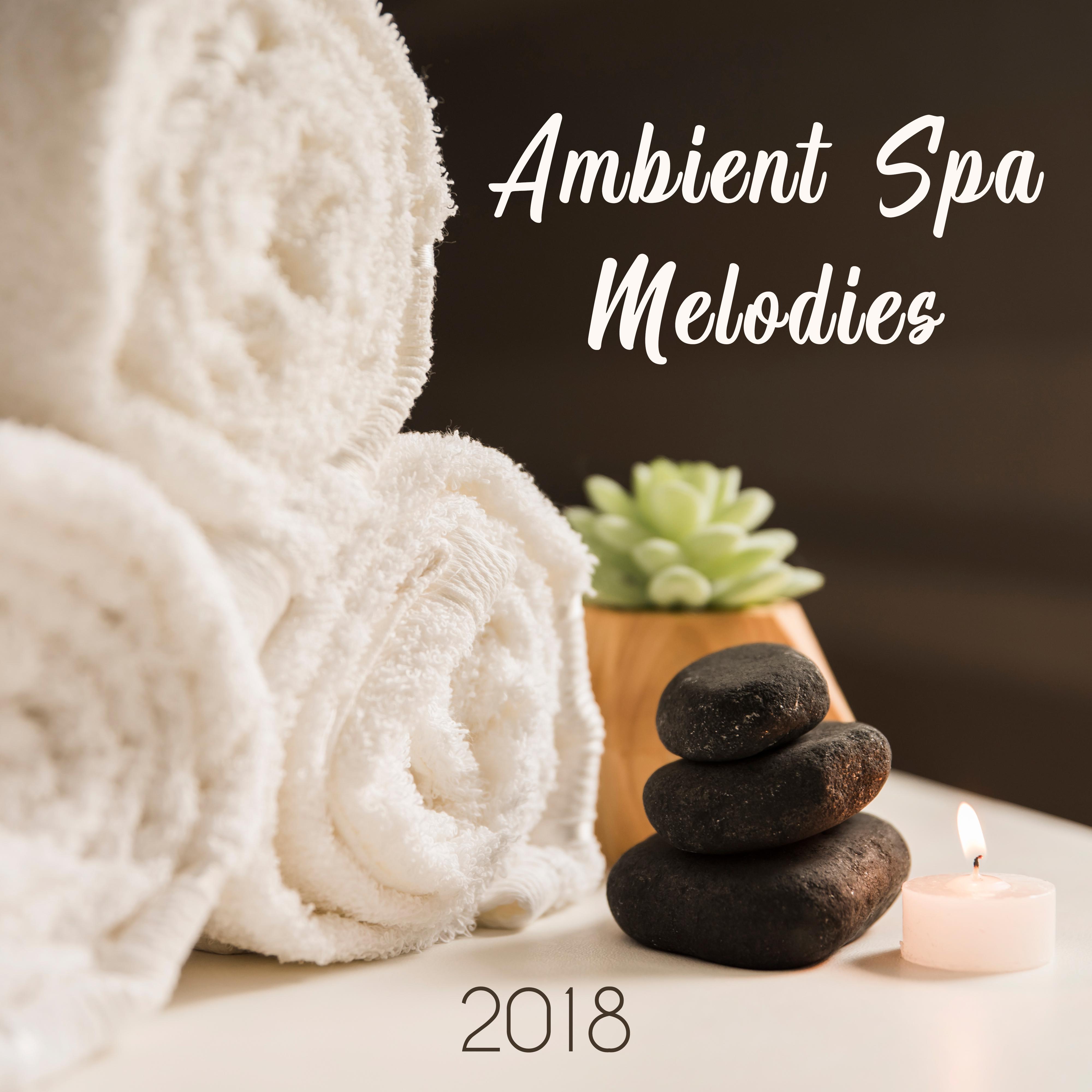 Ambient Spa Melodies 2018