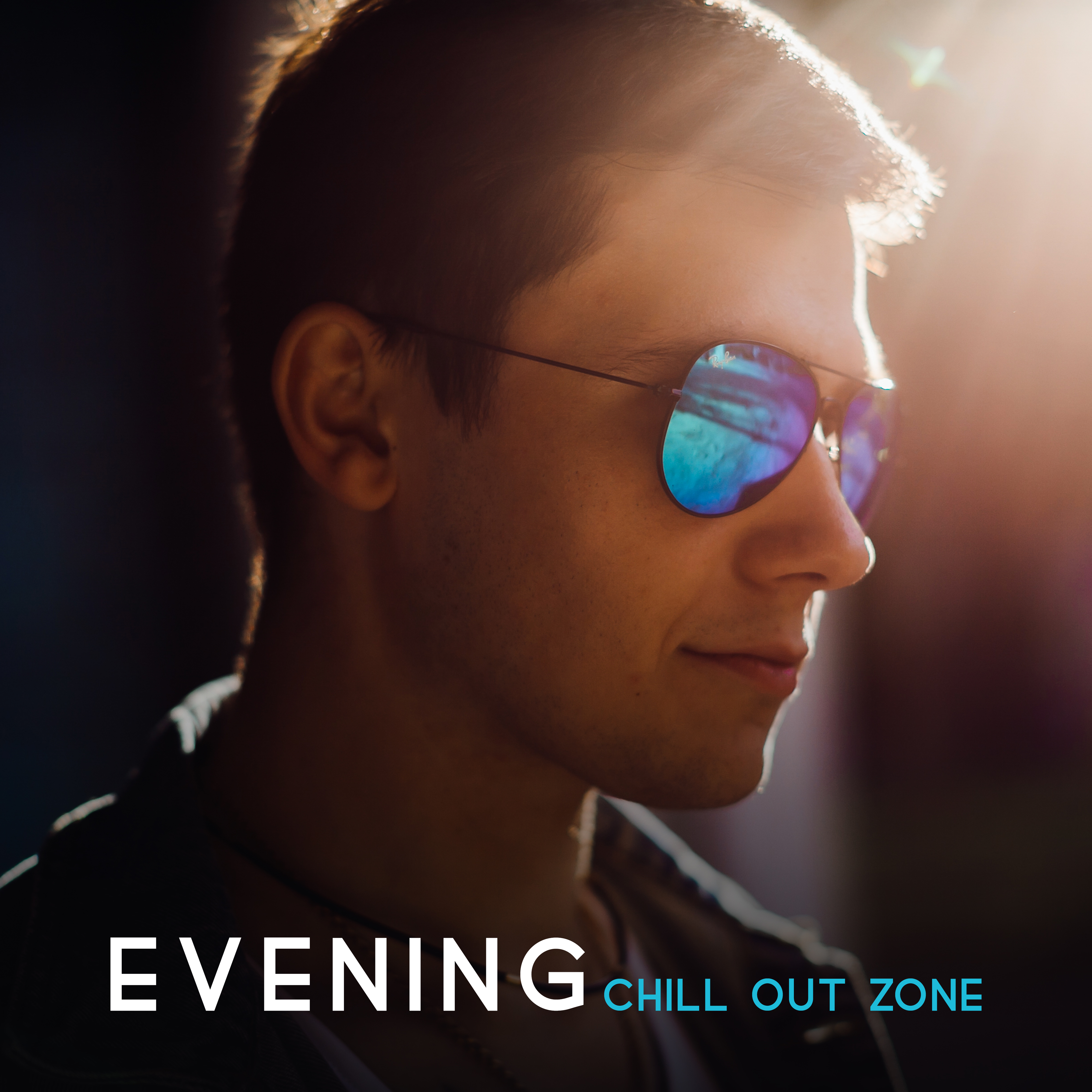 Evening Chill Out Zone: Completely Refreshing and Relaxing Chillout Music