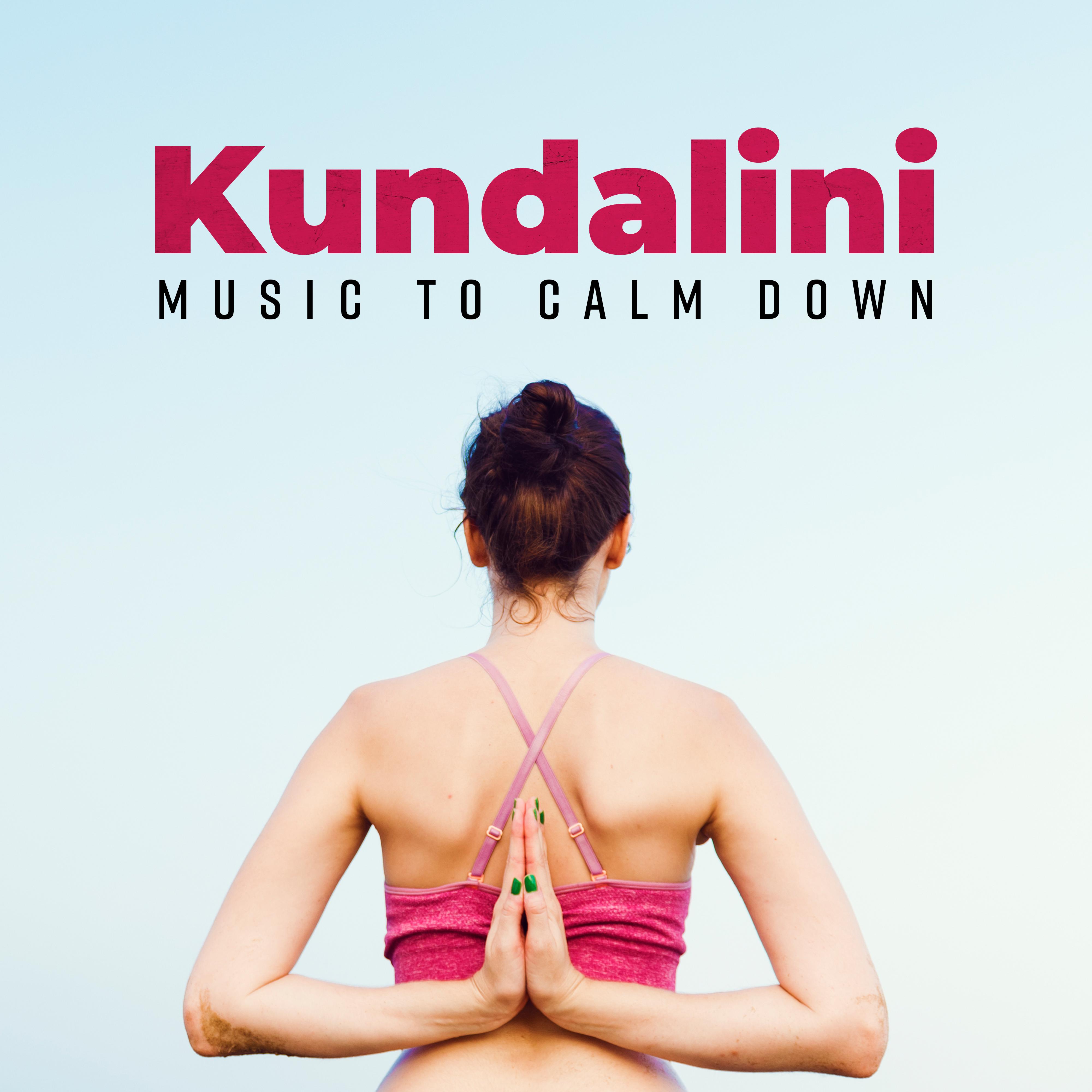 Kundalini Music to Calm Down