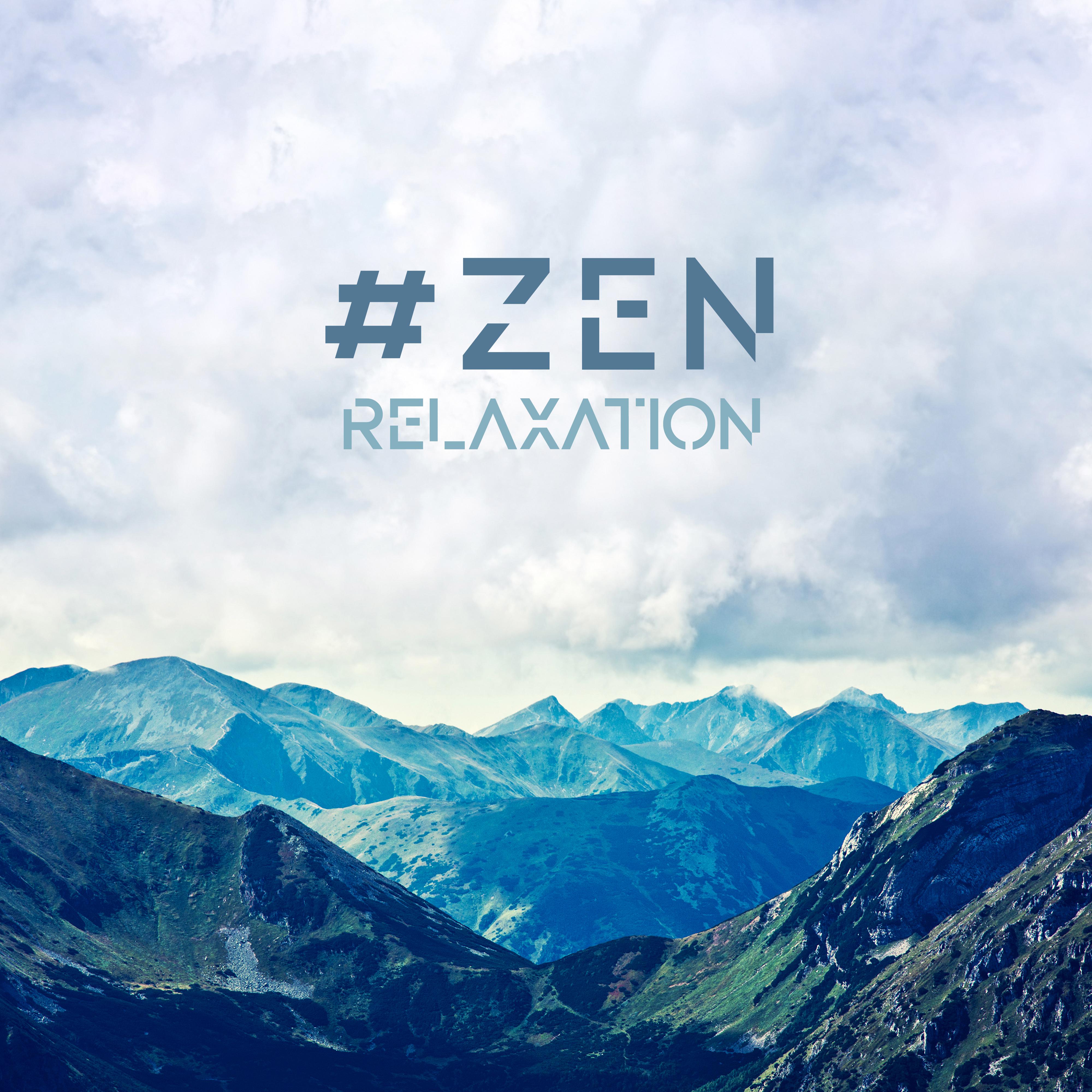 #Zen Relaxation