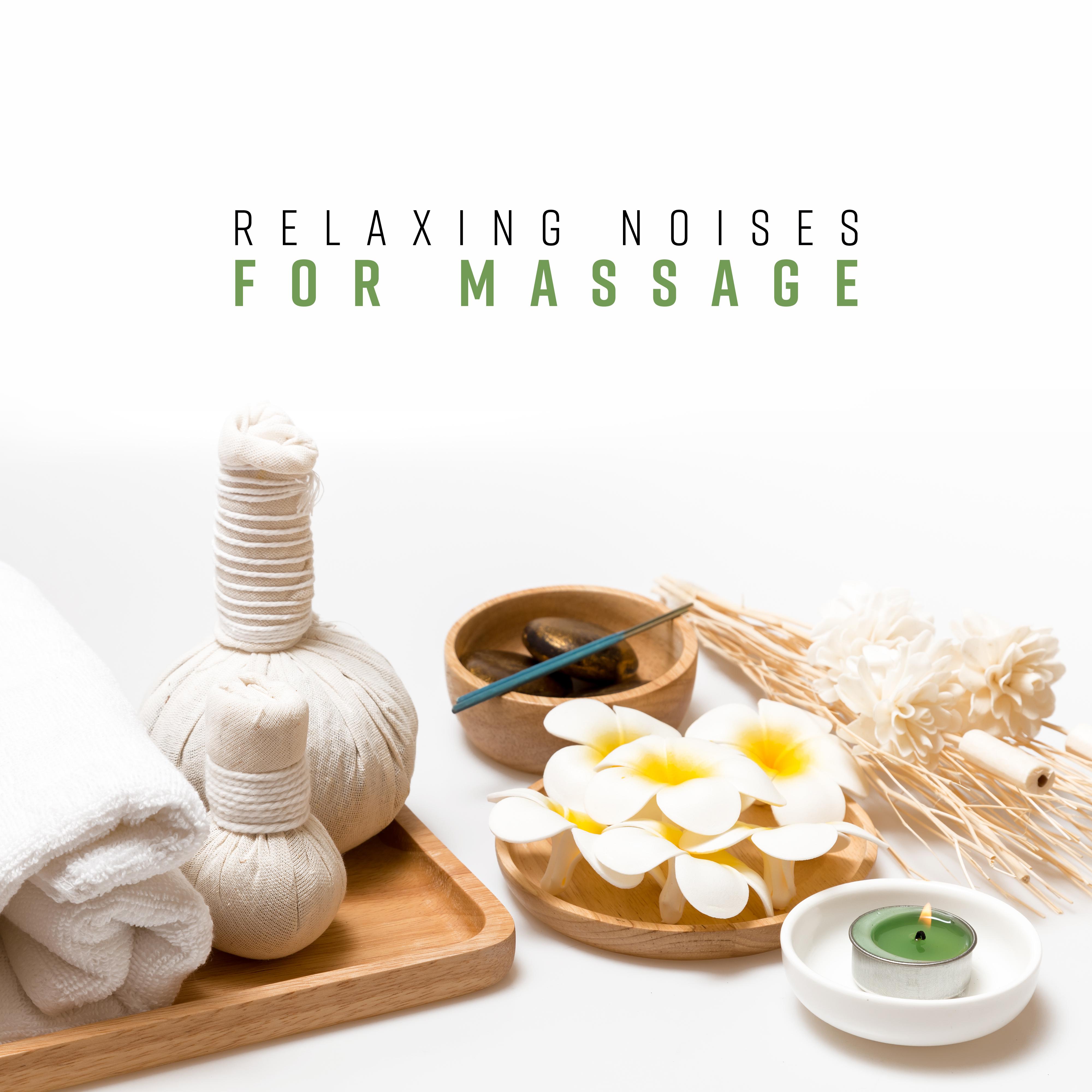 Relaxing Noises for Massage