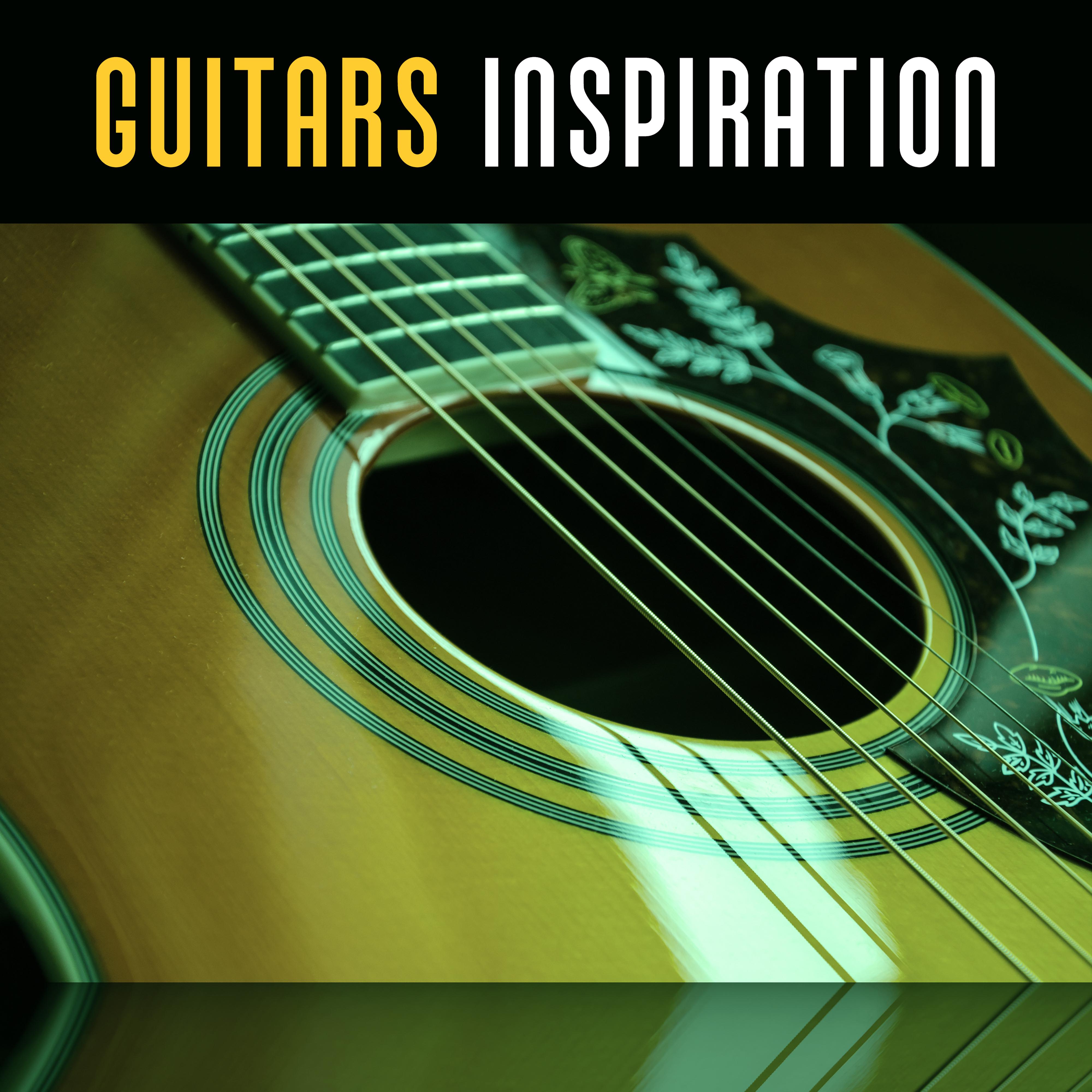 Guitars Inspiration – New Instrumental Music of Guitar Sounds, Ambient Piano & Guitar Music, Chilled Jazz