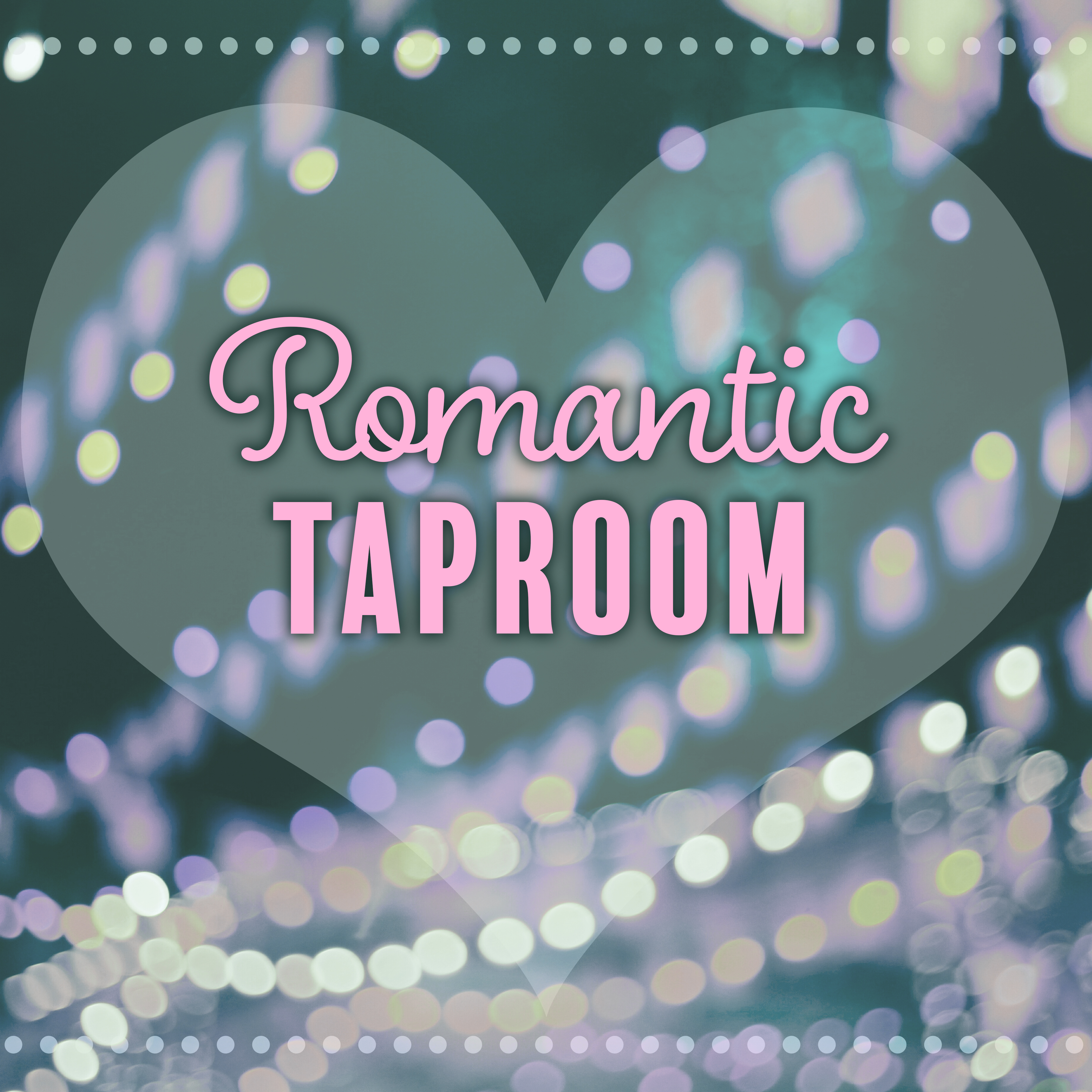 Romantic Taproom – Restaurant Music, Instrumental Piano, Dinner for Two, Mellow Jazz, Afternoon Cafe