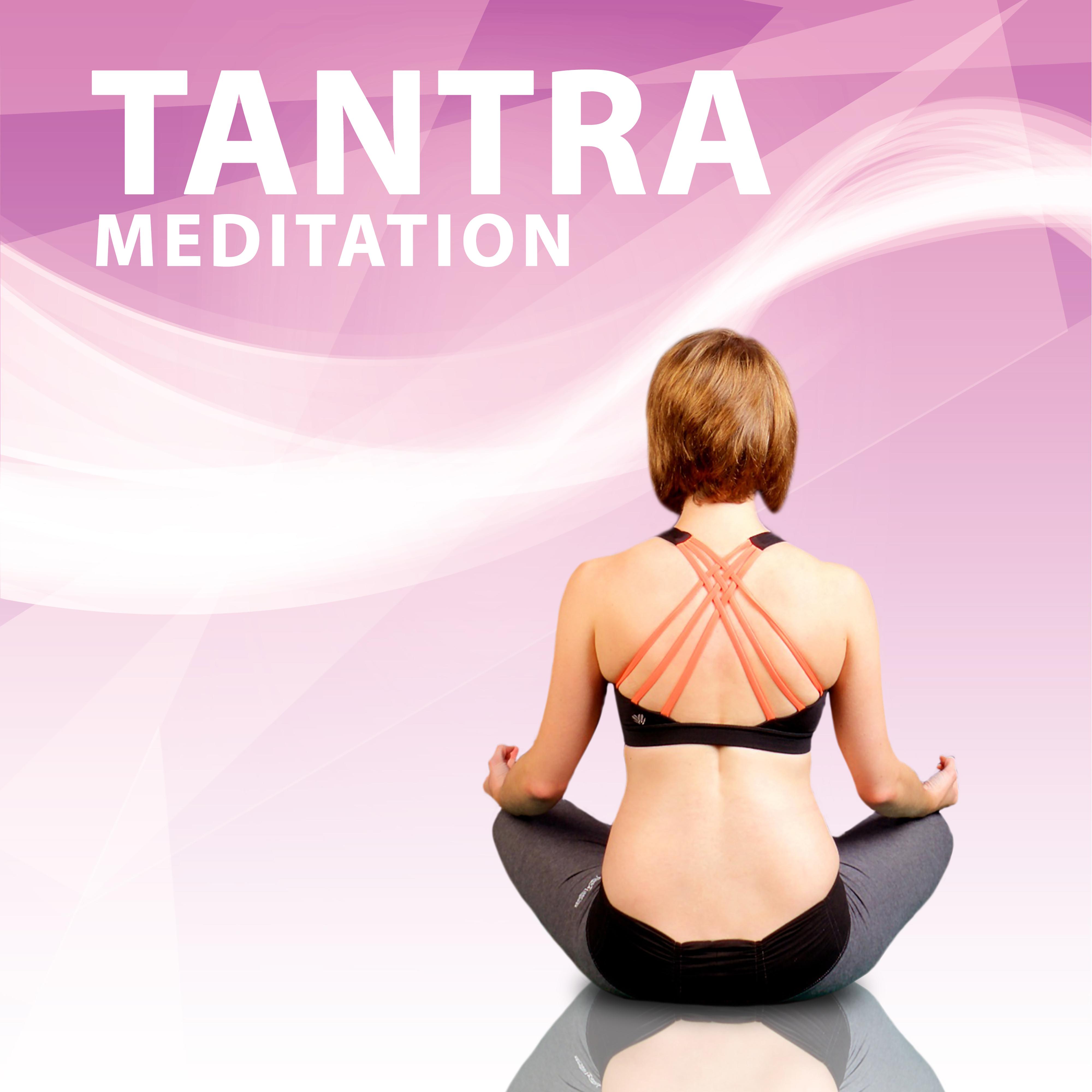 Tantra Meditation – Spiritual  Music to Massage for Two, Deep Meditation, Relaxation Music, Pure Relaxation