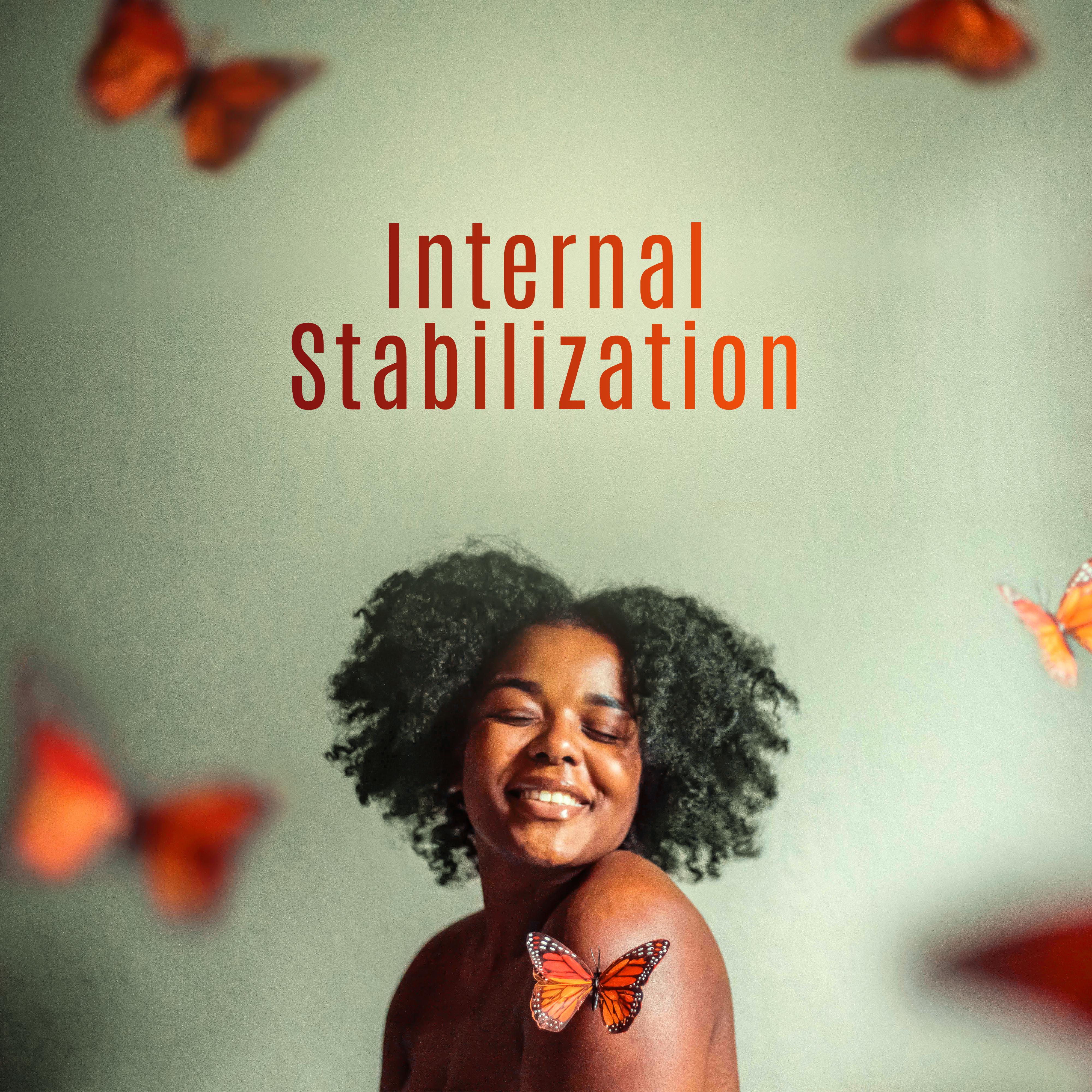 Internal Stabilization – 15 Songs that Will Calm you Down, Relax and Bring Relief
