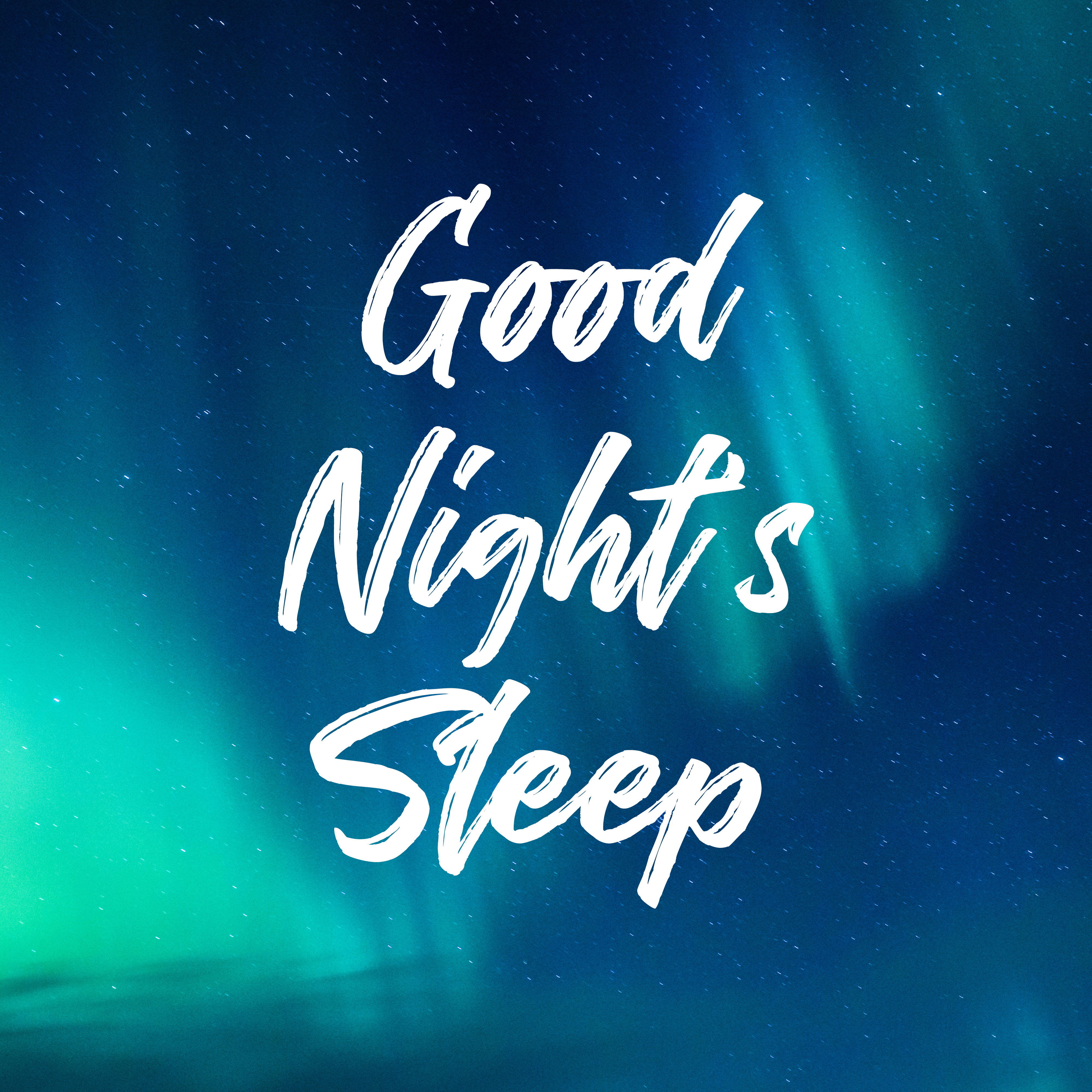 Good Night's Sleep – Music for Deep Sleep