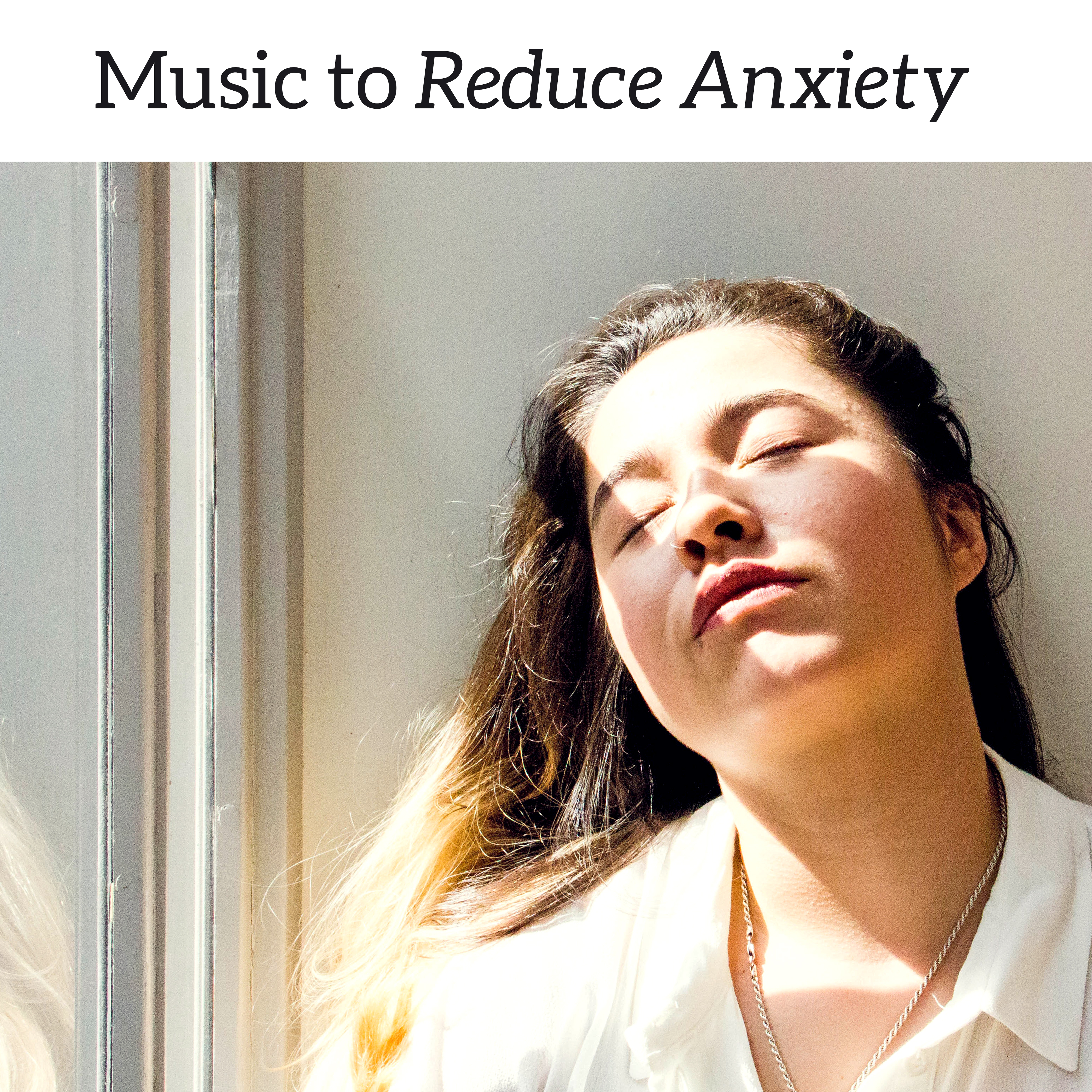 Music for Reduce Anxiety – Deep Relaxation, New Age Therapy, Calming Music for Relax, Rest