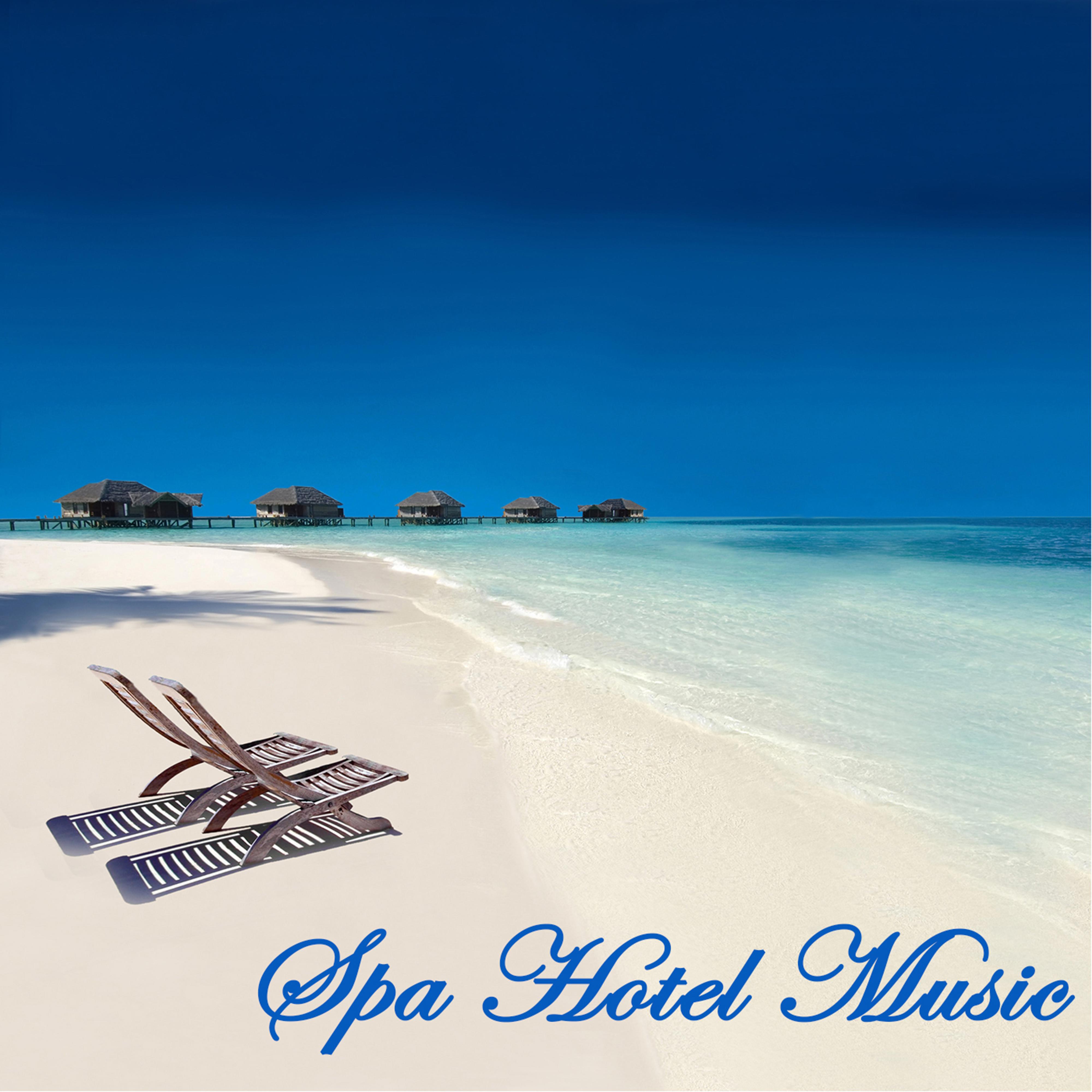 Spa Hotel Music – Amazing New Age Music for Wellness, Spa, Sauna, Massage & Beauty Center