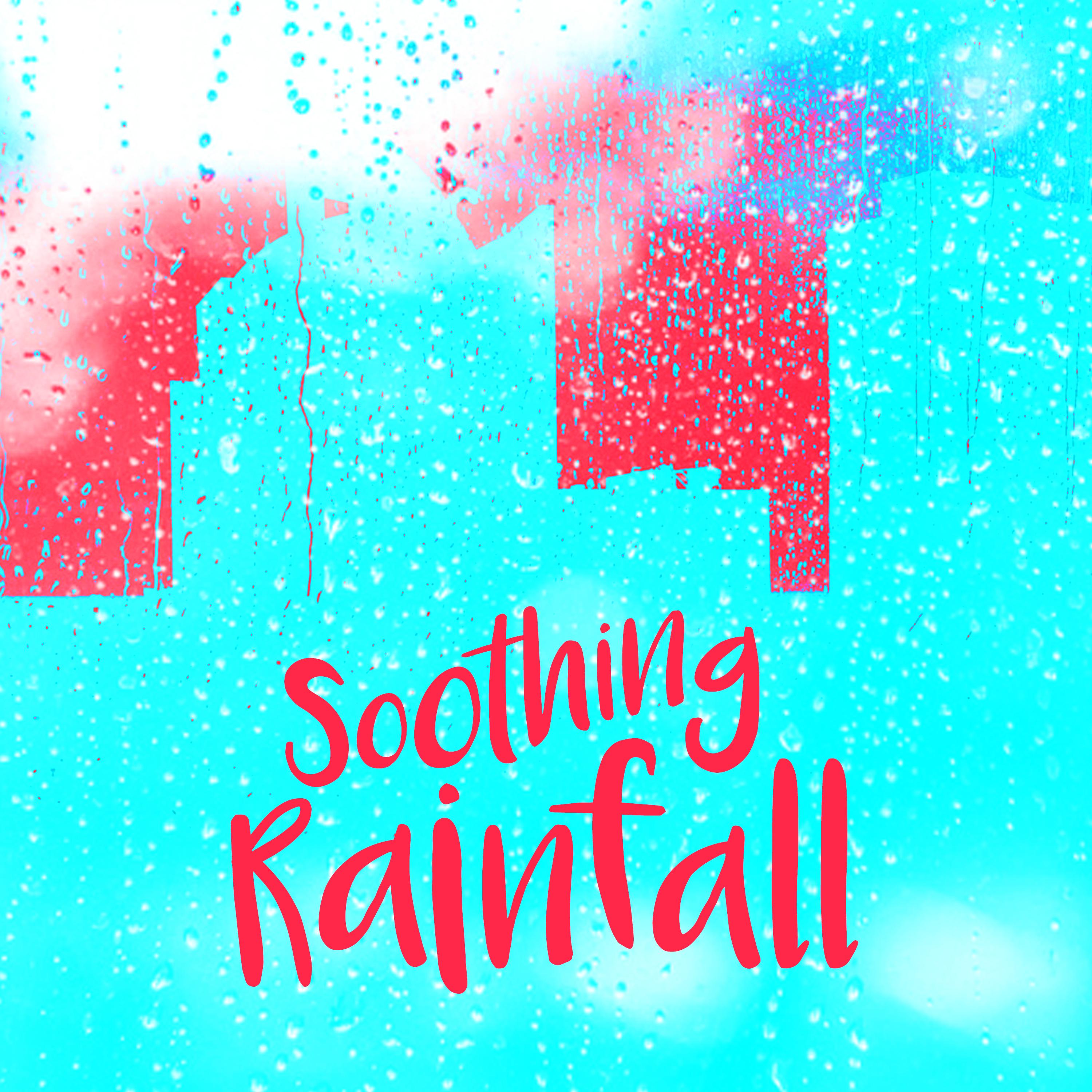 Soothing Rainfall