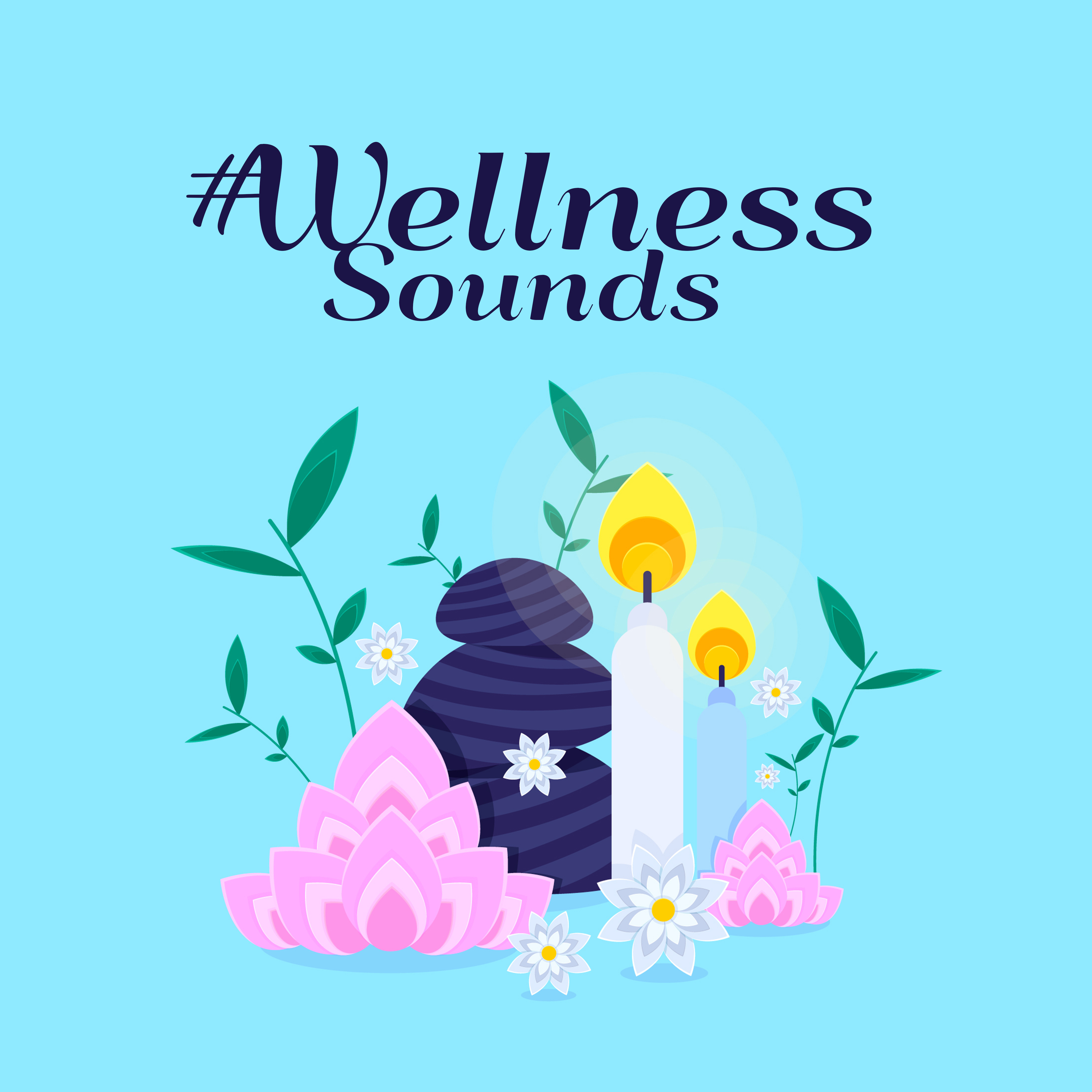 #Wellness Sounds