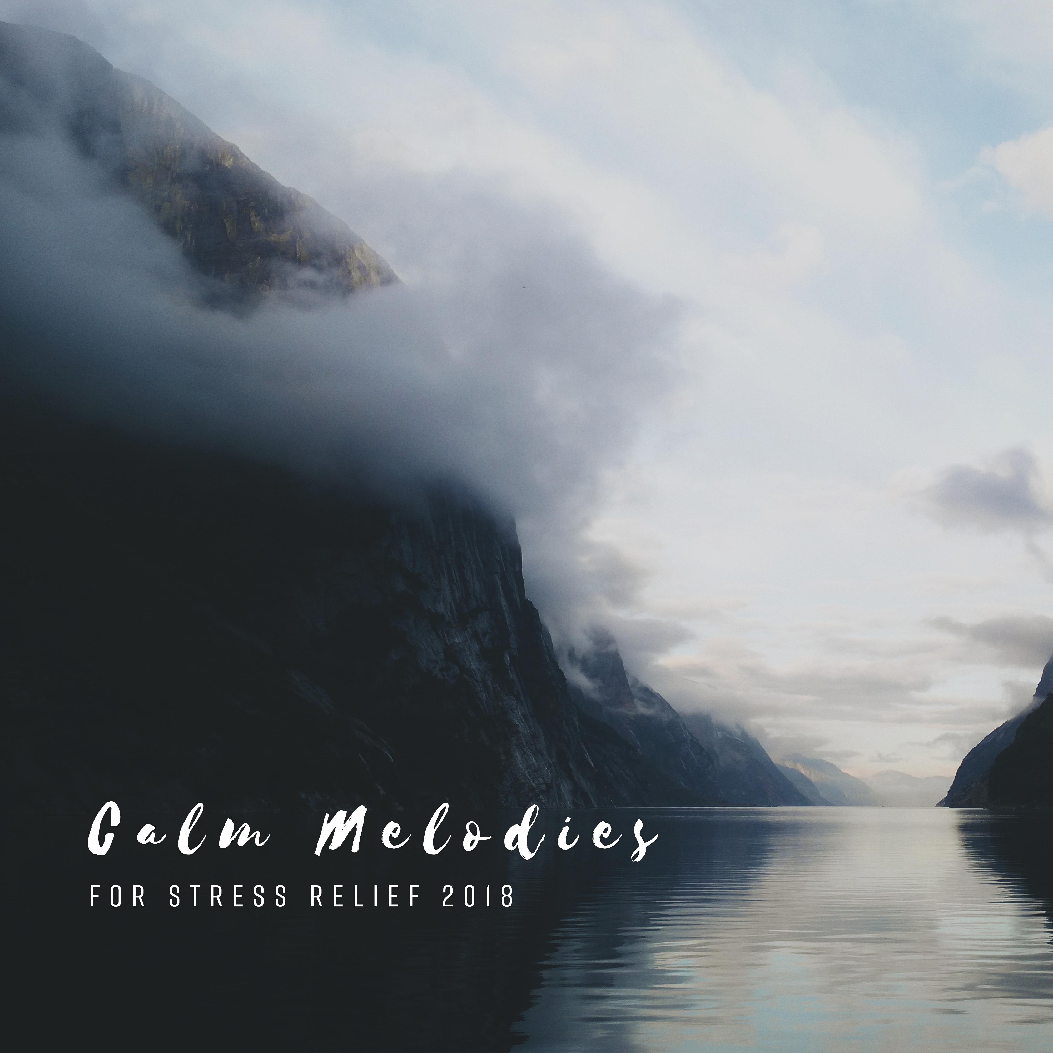 Calm Melodies for Stress Relief 2018