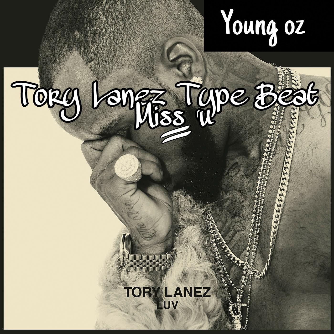 Tory Lanez Type beat-Miss u_Prod by young oz