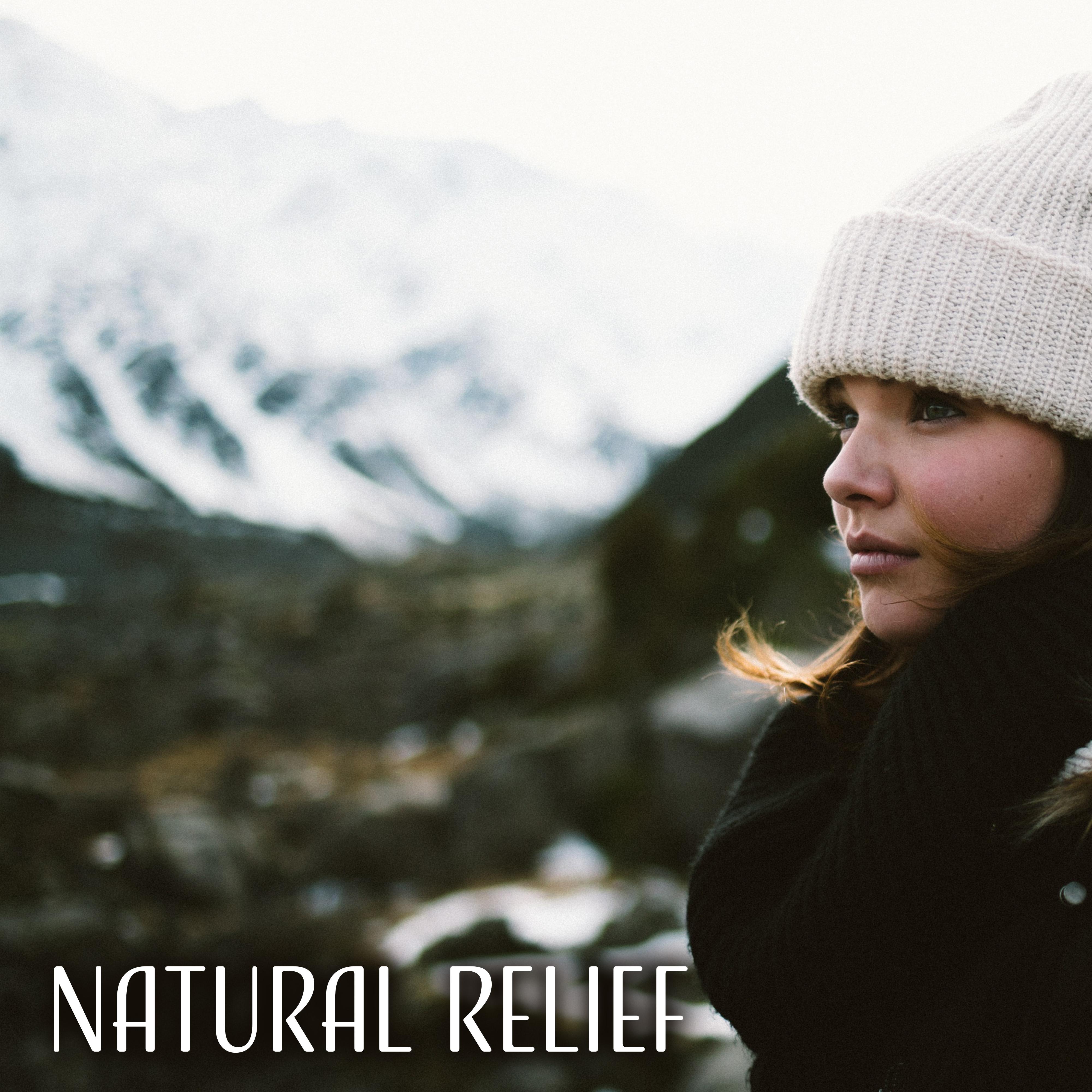 Natural Relief - Relax with Nature, Time to Relax, Relaxation in the House, Sounds of Nature