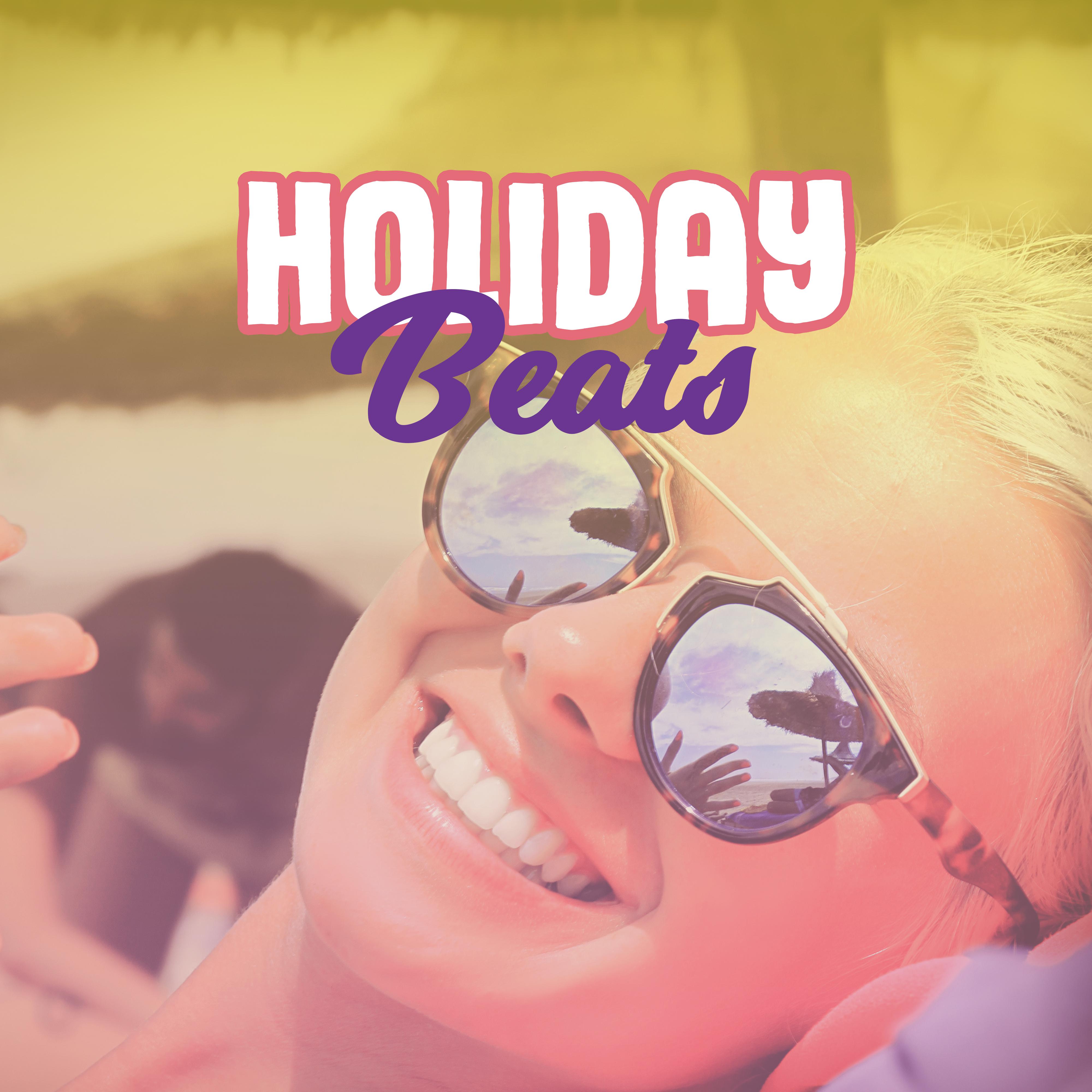 Holiday Beats – **** Vibes, Beach Party, Ibiza Lounge, Summertime, Dance Floor, Holiday Chill Out Music, Dance Party