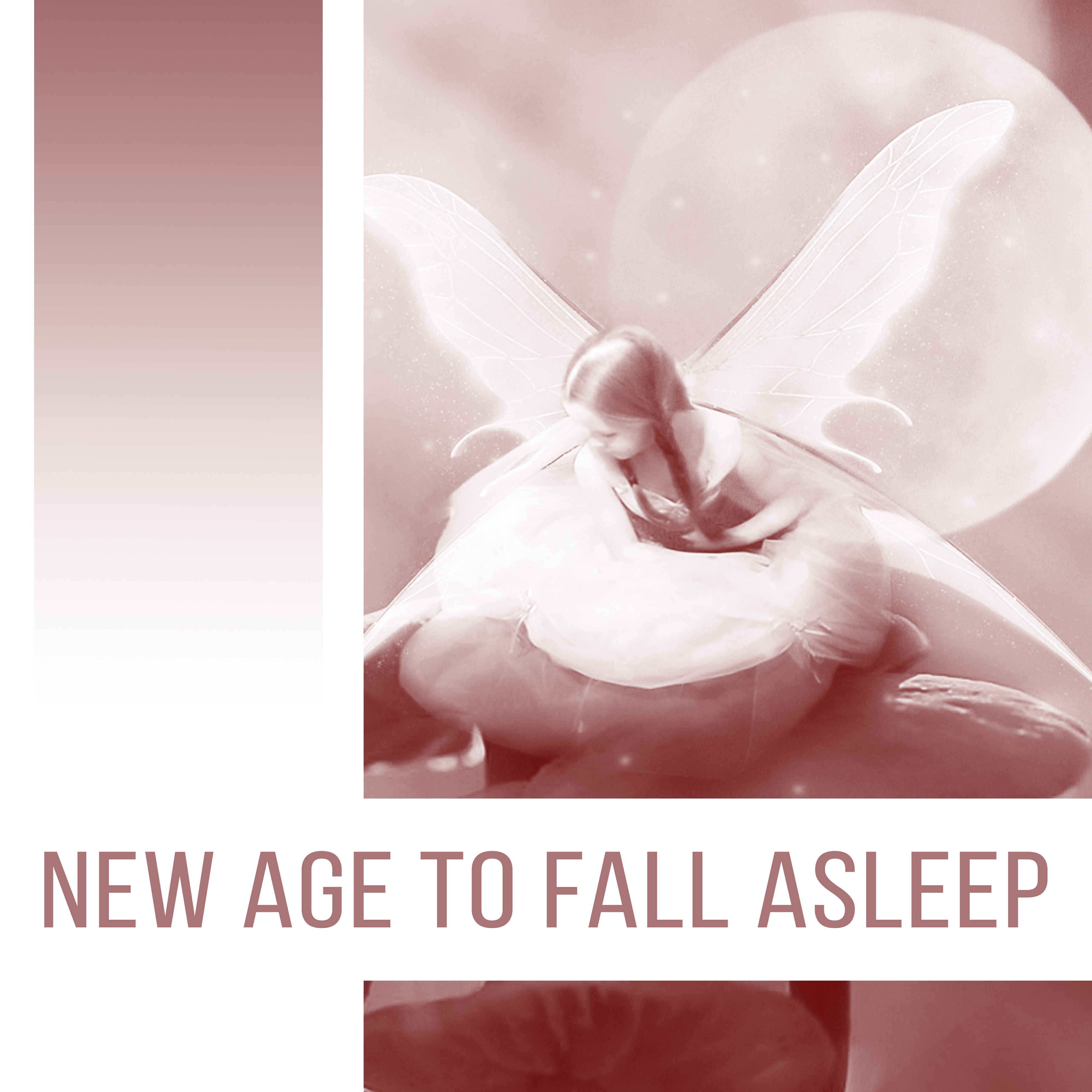 New Age to Fall Asleep – Soothing Sounds for Calm Sleep, Rest with New Age Sounds, Sleep All Night, Evening Music
