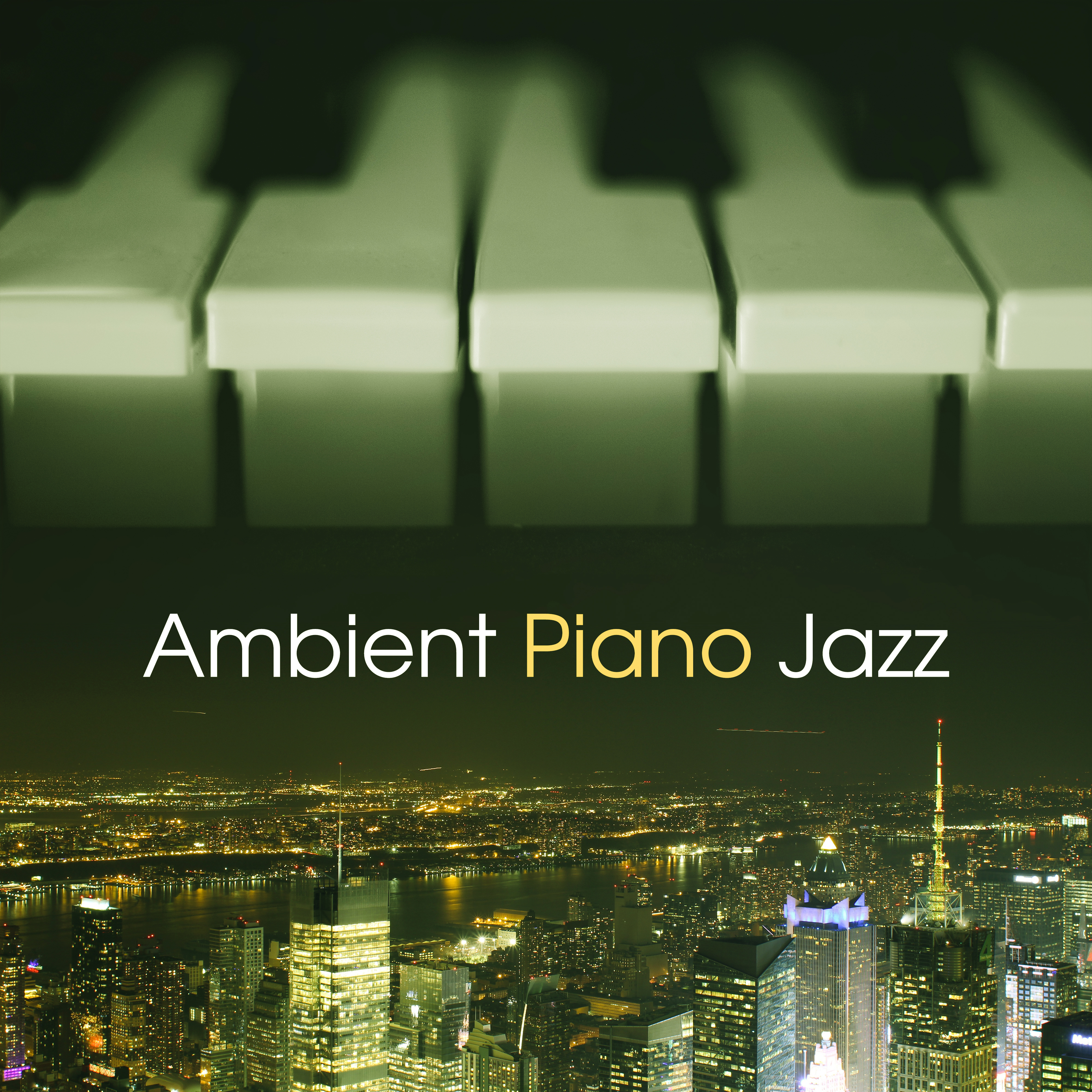 Ambient Piano Jazz – Smooth Jazz Music, Piano Bar, Moonlight Jazz, Soft Sounds to Rest