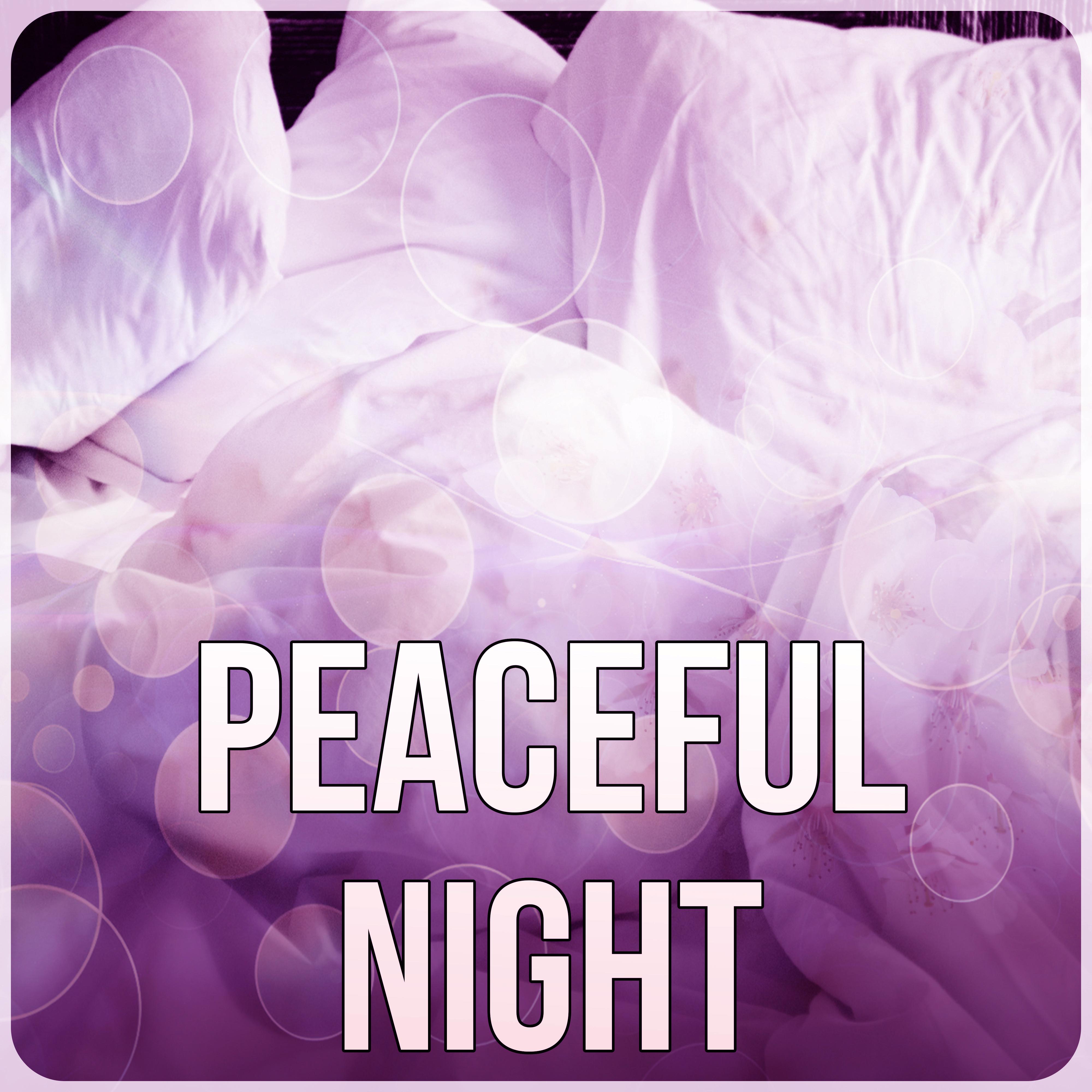 Peaceful Night - Sleep Music to Help You Relax All Night, New Age Deep Sleep for Relaxation Meditation, Insomnia Therapy