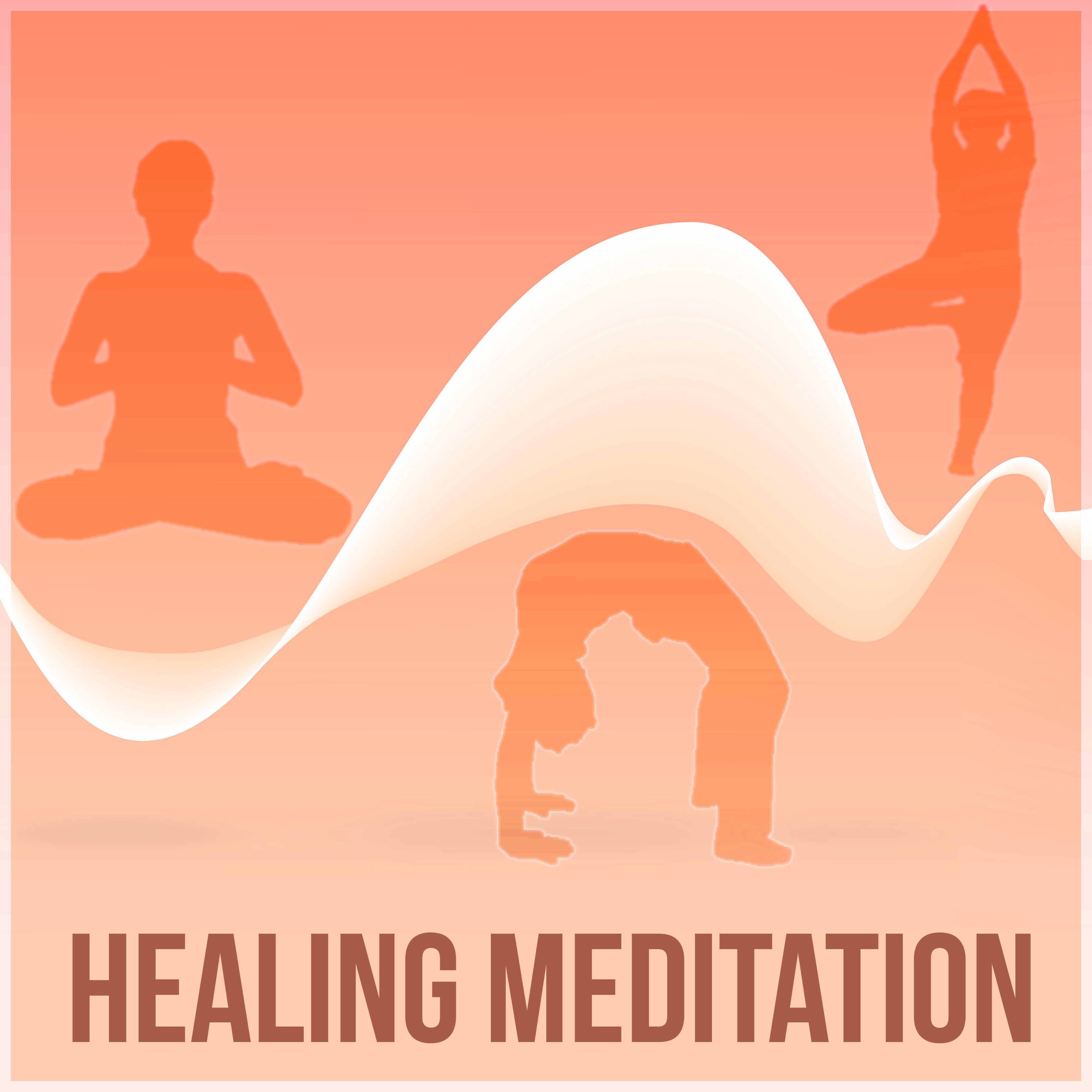 Healing Meditation – Deep Sounds for Meditation, Calm Music for Relaxation, Yoga Poses, Buddhist Meditation, Soul Healing, Mindfulness Meditation