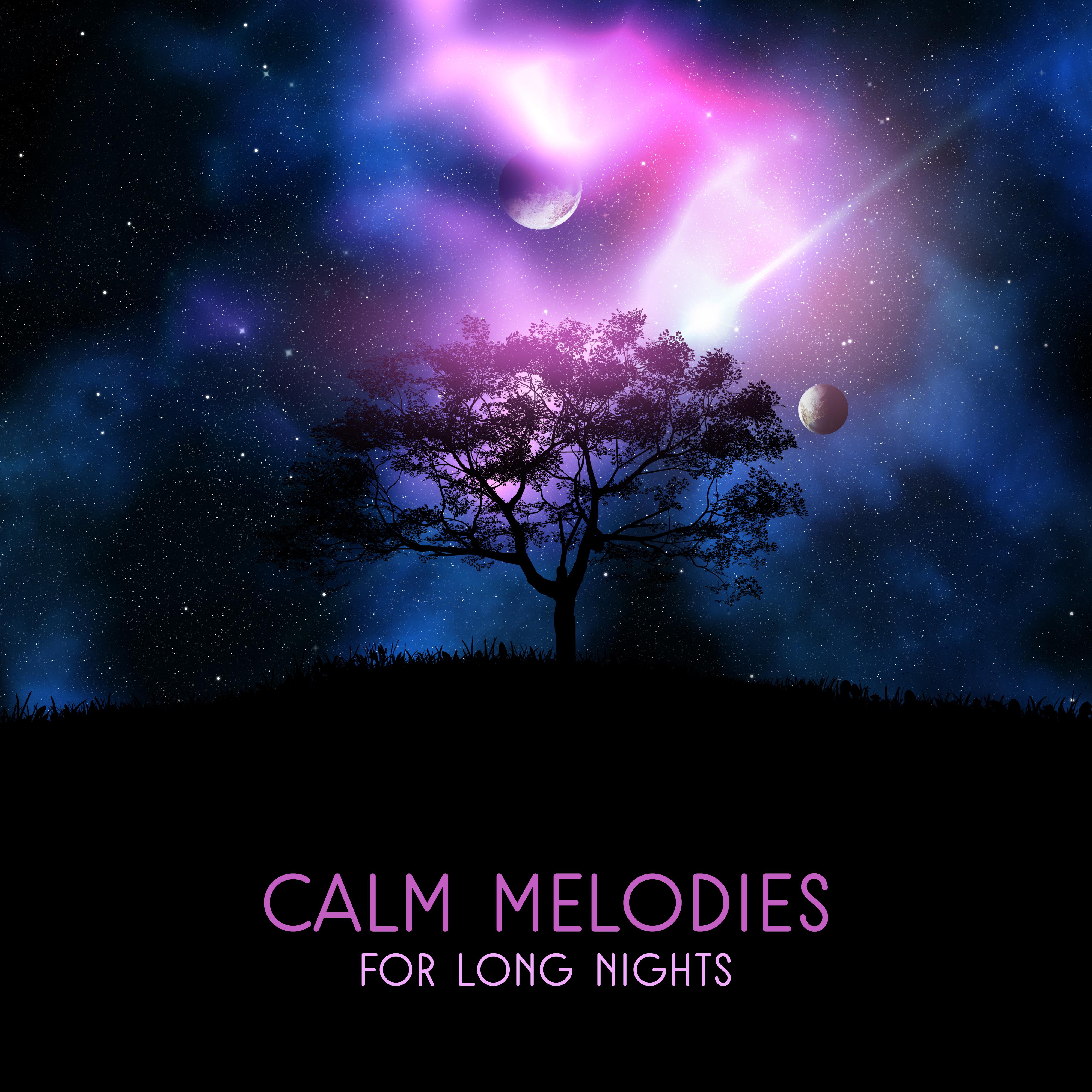 Calm Melodies for Long Nights