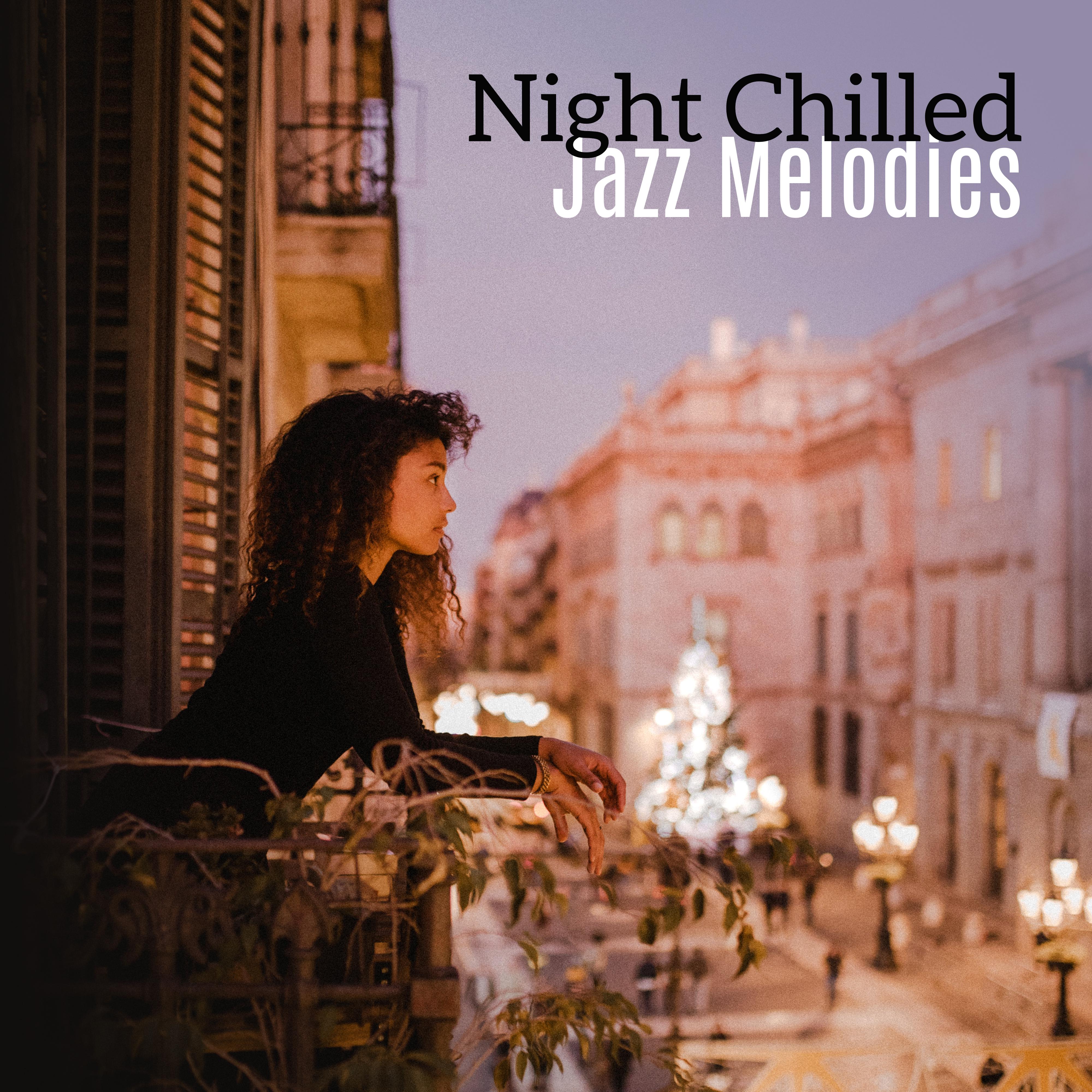 Night Chilled Jazz Melodies