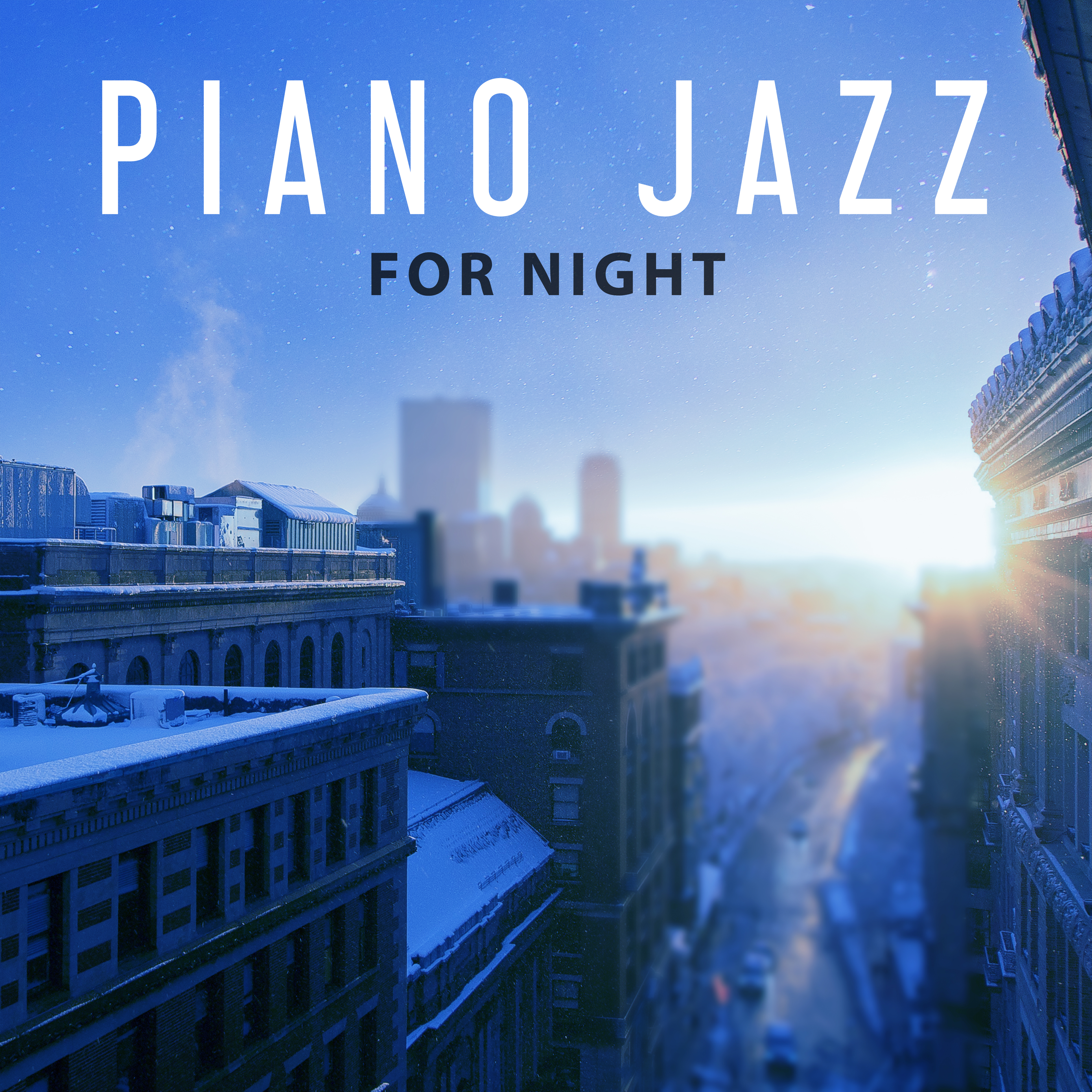 Piano Jazz for Night – Relaxing Jazz Music, Sounds to Sleep, Soothing Piano, Sweet Dreams