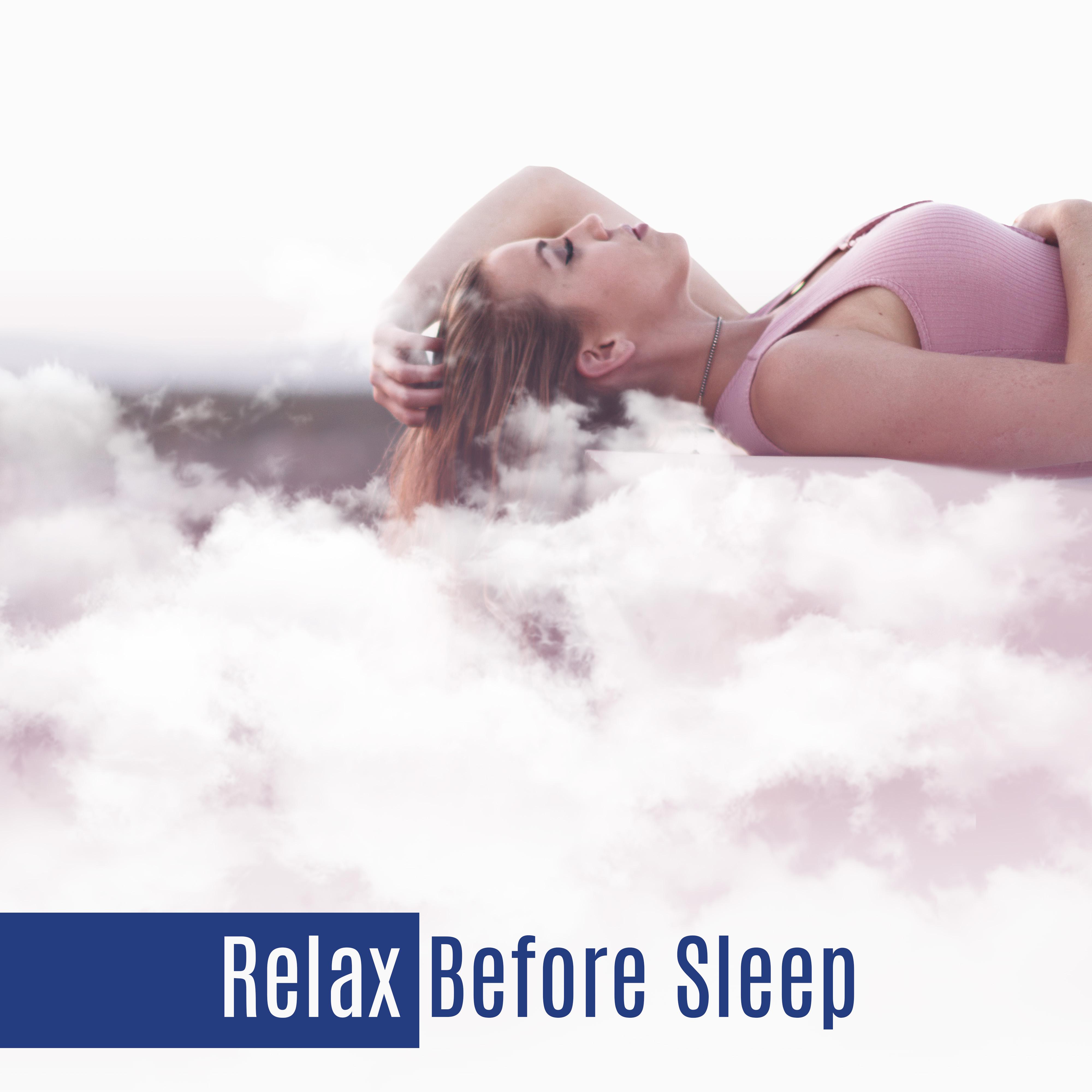 Relax Before Sleep – Bedtime Meditation, New Age for Relax Before Sleep, Music for Deep Sleep