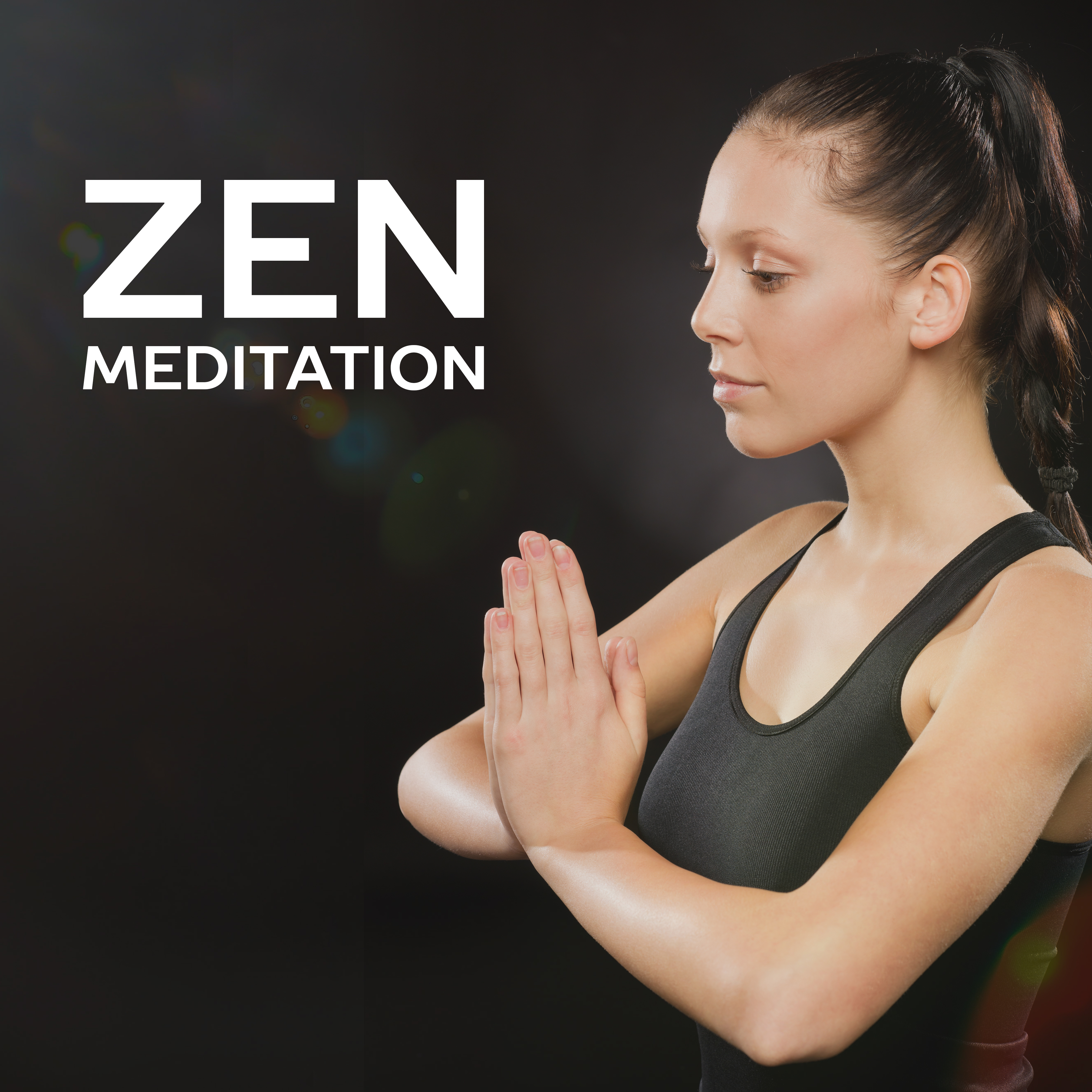 Zen Meditation – Nature Sounds, Deep Meditation, Yoga Music, Tai Chi, Pilates, Mantra, Relaxation