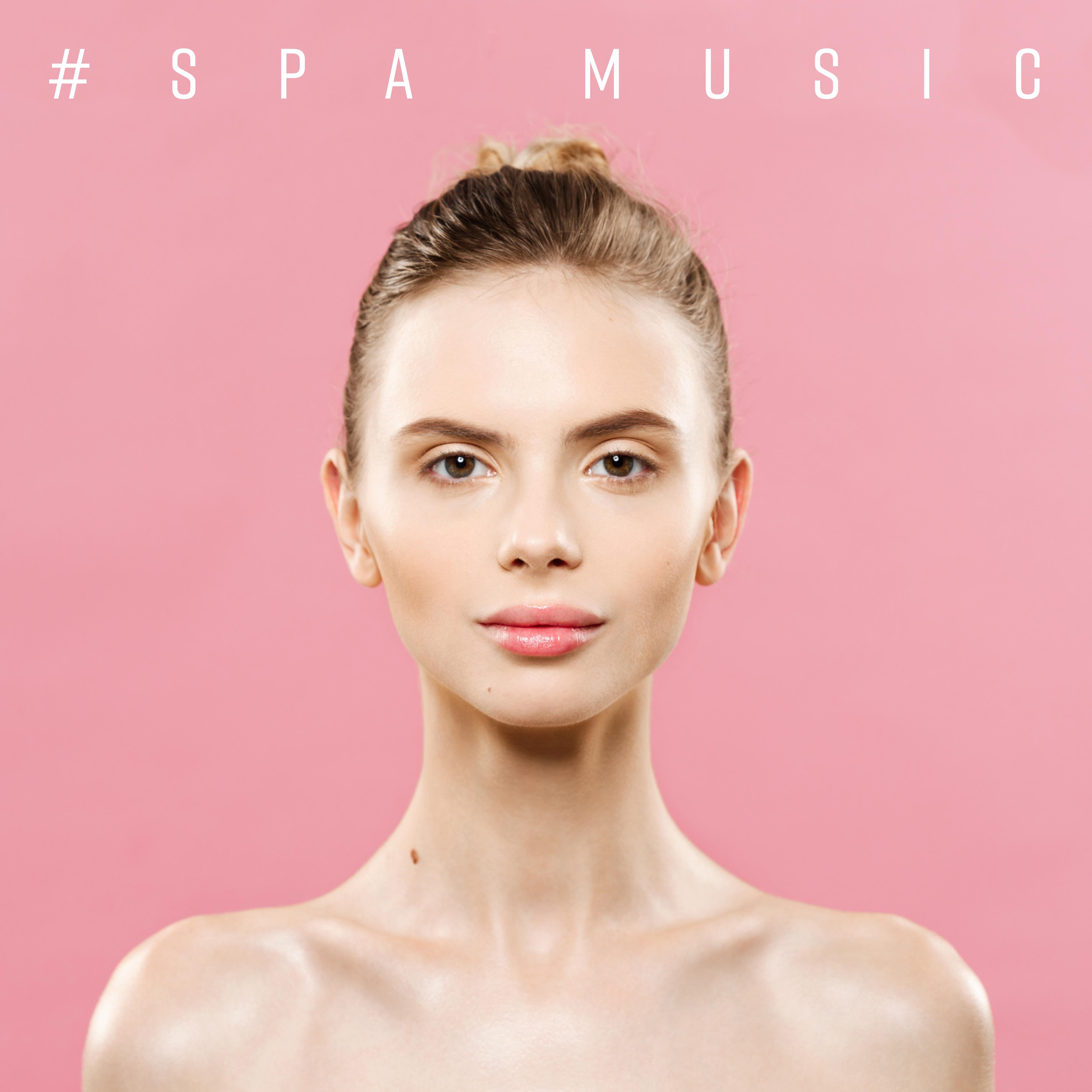 #Spa Music – Calming Nature Sounds for Relaxation
