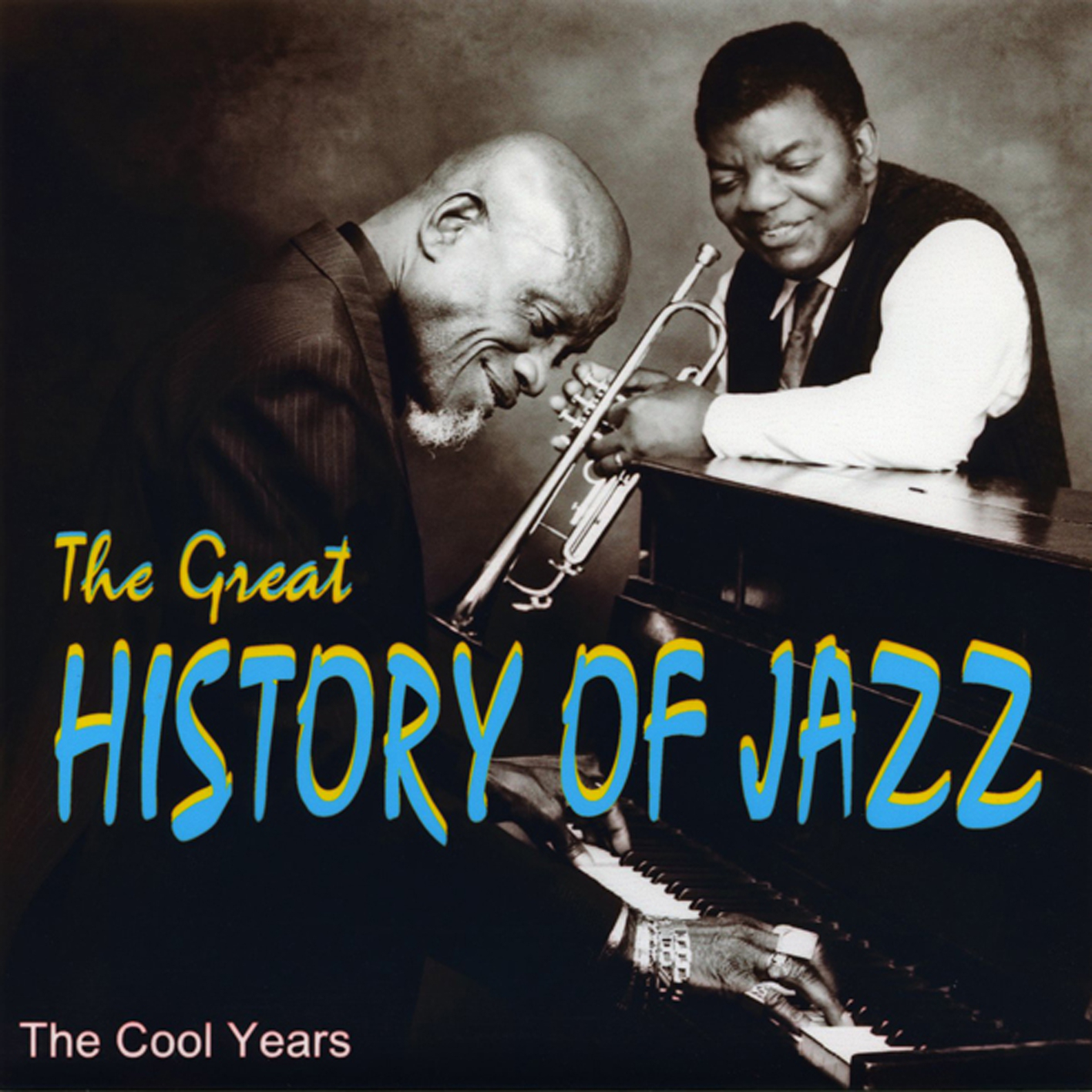 The Great History Of Jazz - The Cool Years