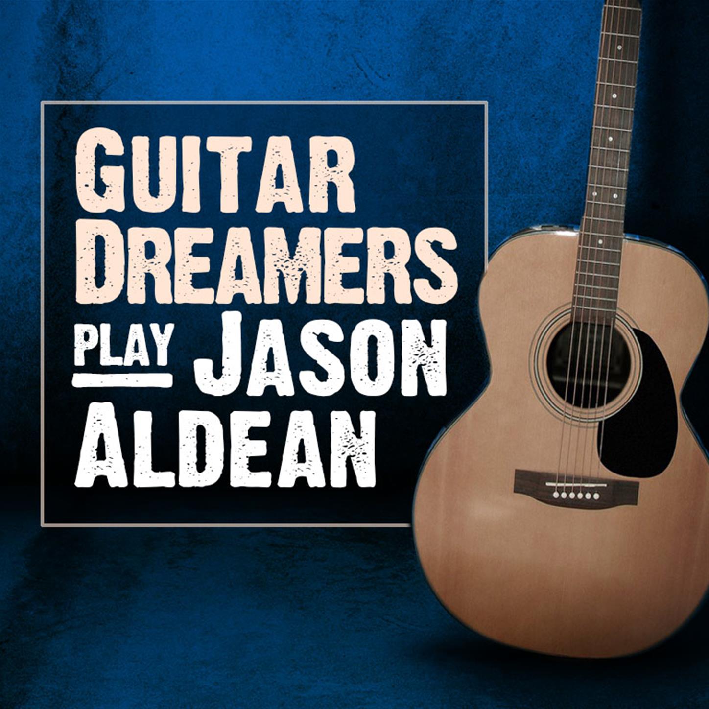 Guitar Dreamers Play Jason Aldean