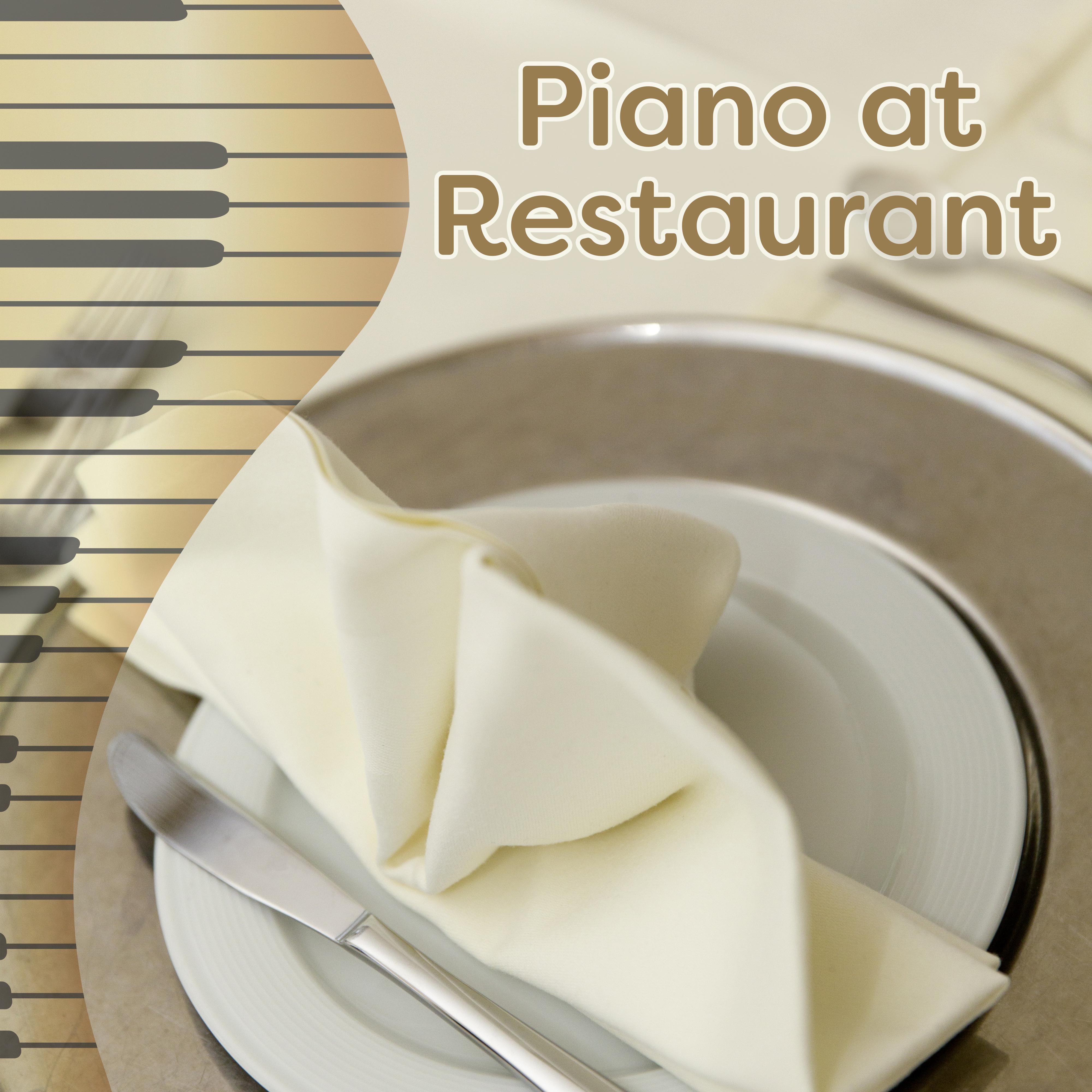 Piano at Restaurant – Calming Jazz Sounds, Ambient Instrumental Music, Background Music for Restaurant, Solo Piano