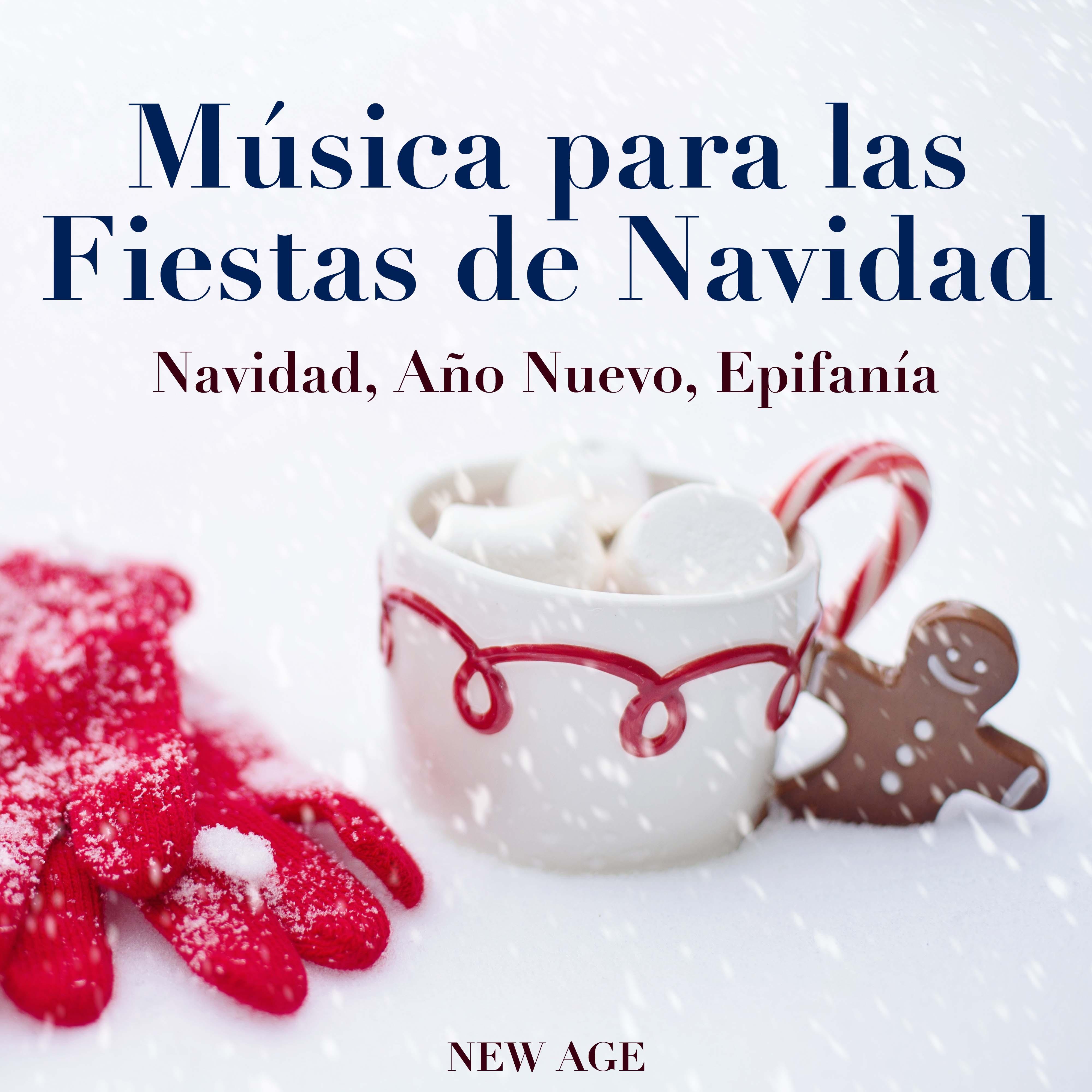 Música para las Fiestas de Navidad, Año Nuevo, Epifanía para encontrar la Paz Interior y la Relajación Profunda