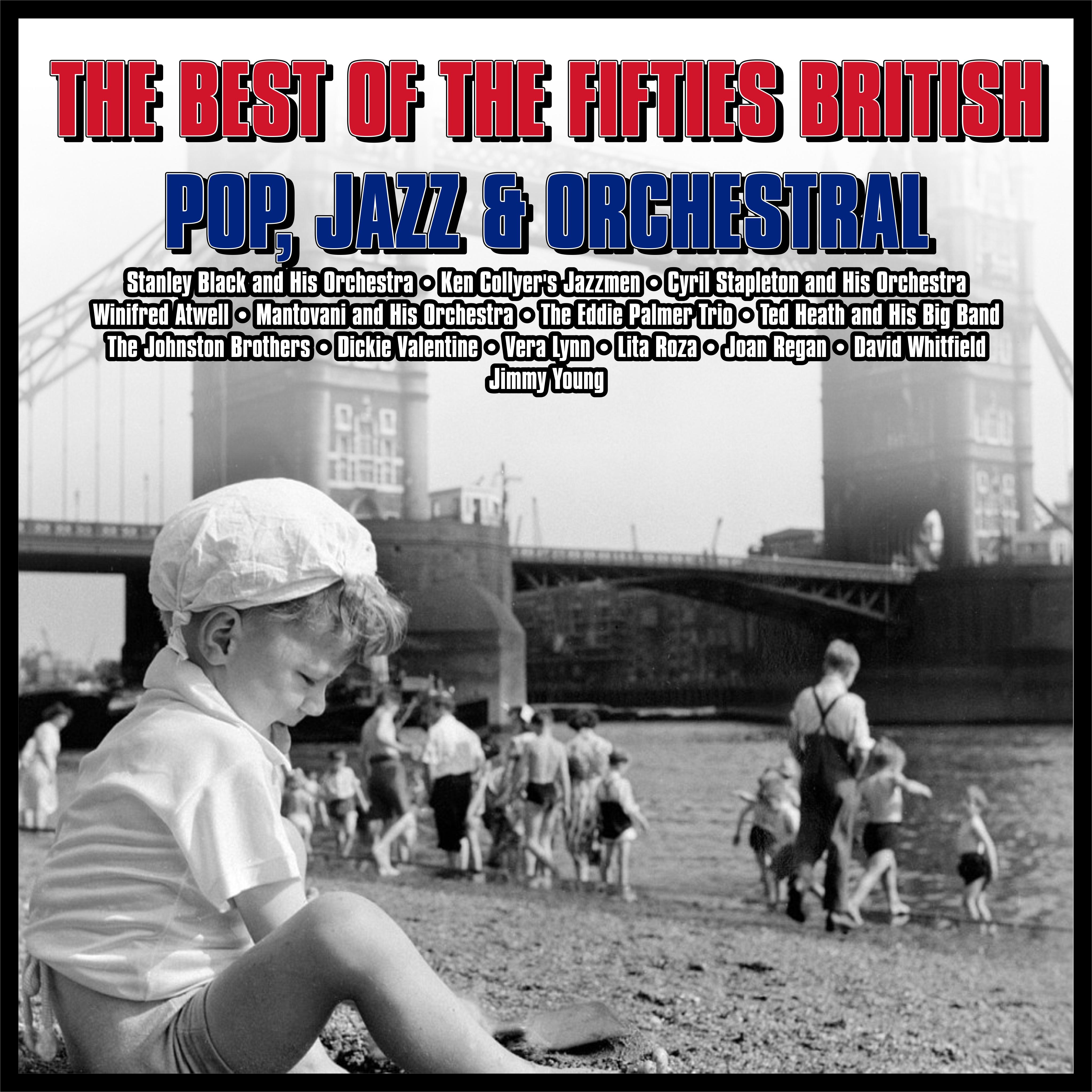 The Best Of The Fifties  British Pop,Jazz And Orchestral
