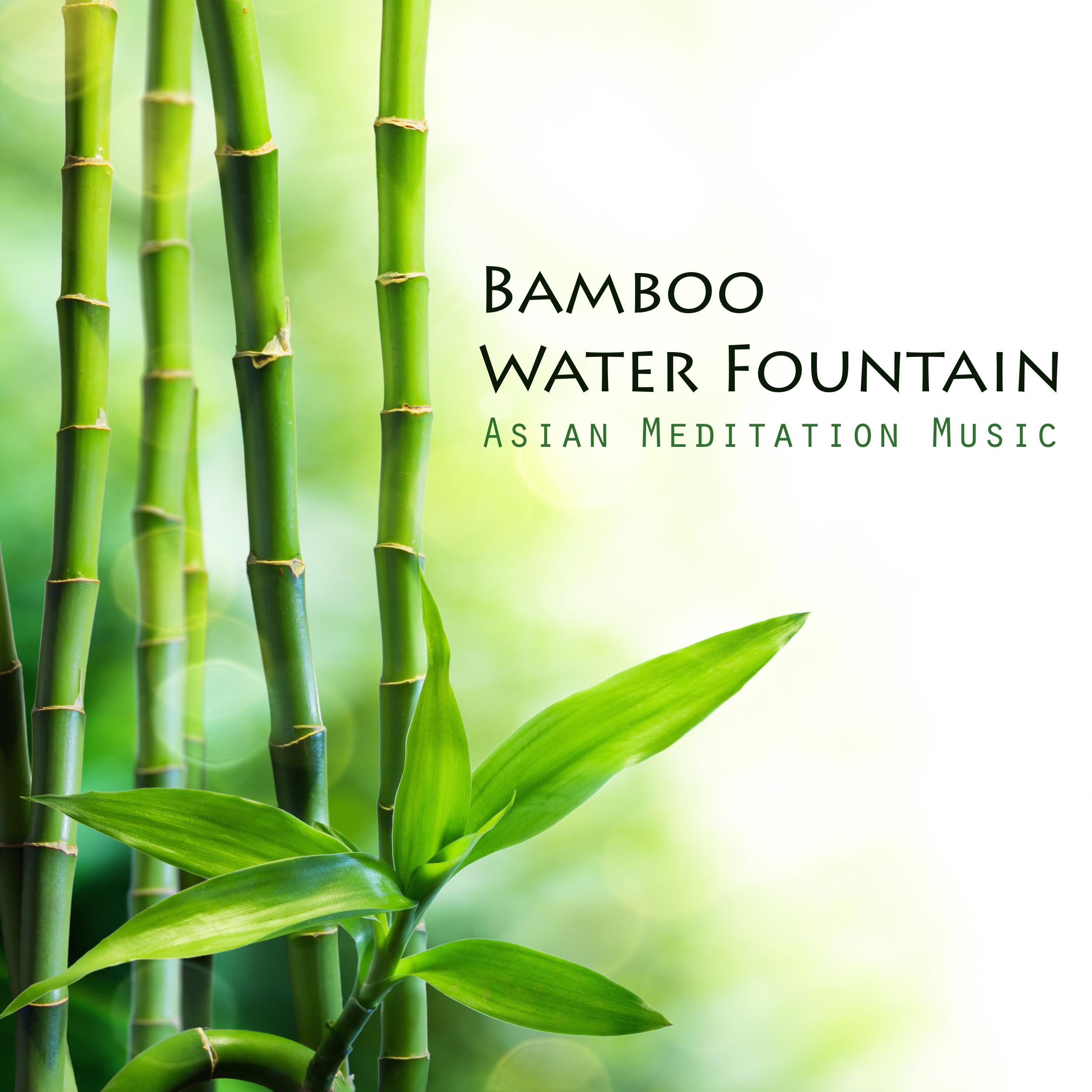 Bamboo Water Fountain - Asian Meditation Music Collective and Japanese Bamboo Fountain Sounds, Zen Garden Music