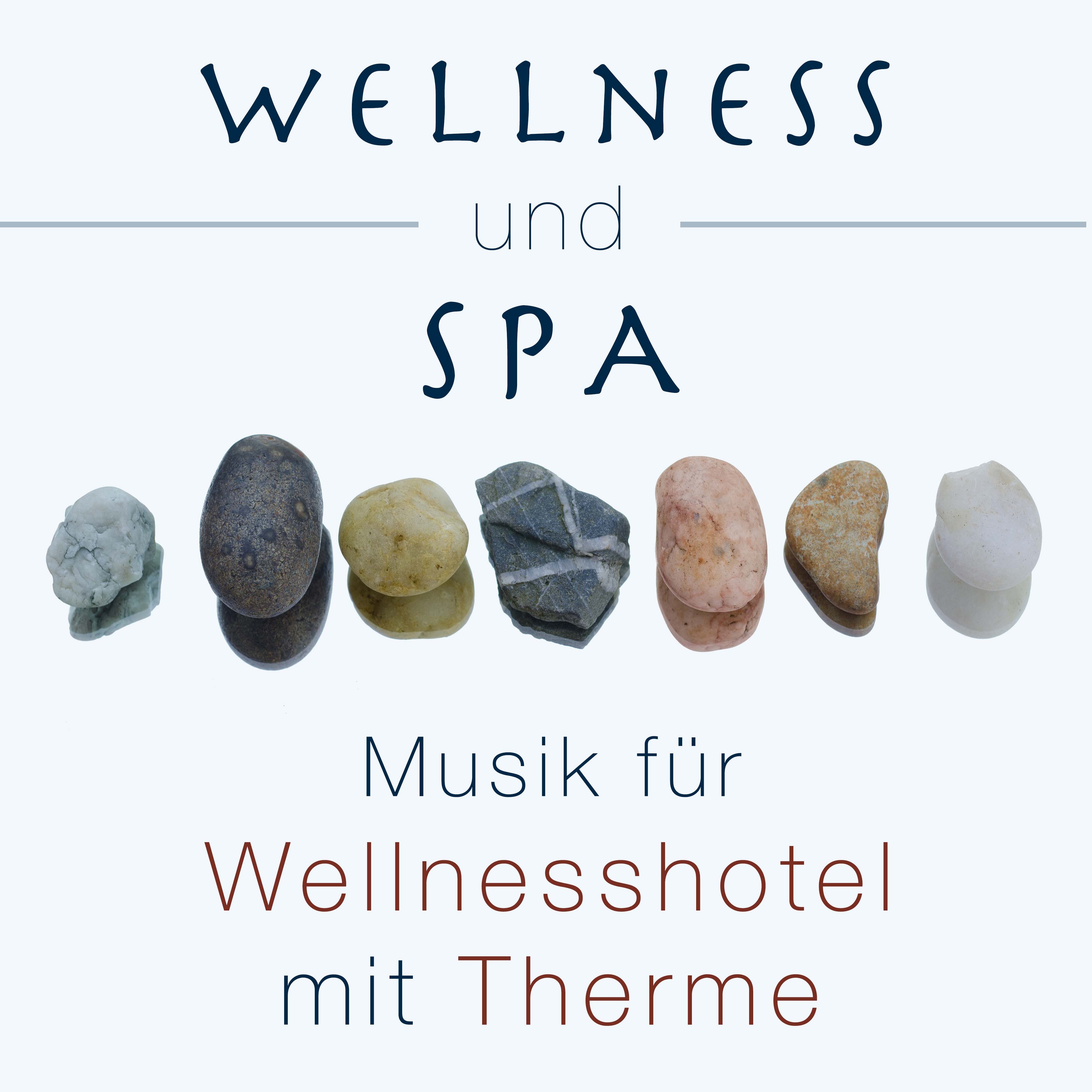 Wellness und Spa: Musik für Wellnesshotel mit Therme