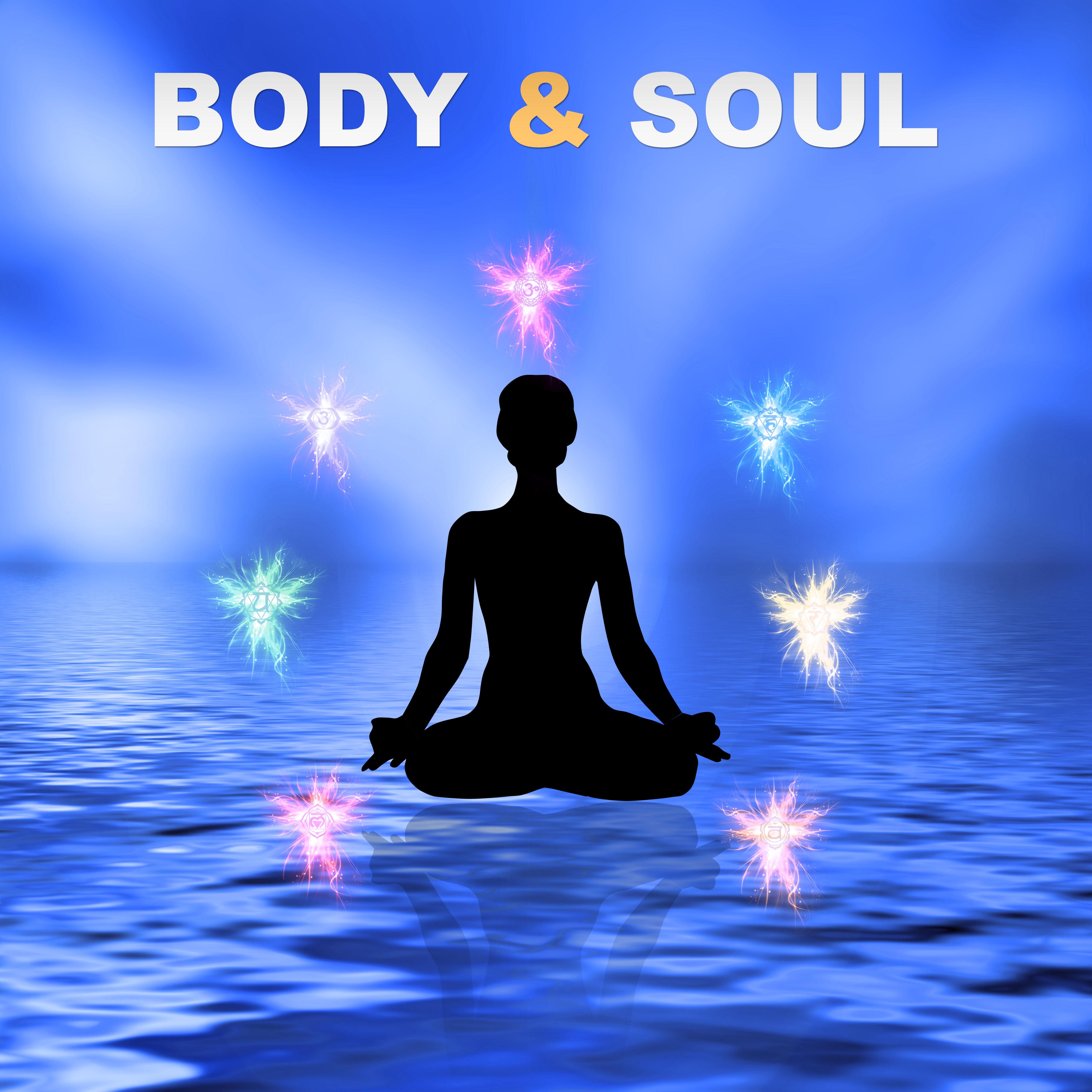 Body & Soul – Calming Nature Sounds for Inner Balance, Reiki Sounds, Yoga Meditation, Inner Peace, Deep Relaxing Music