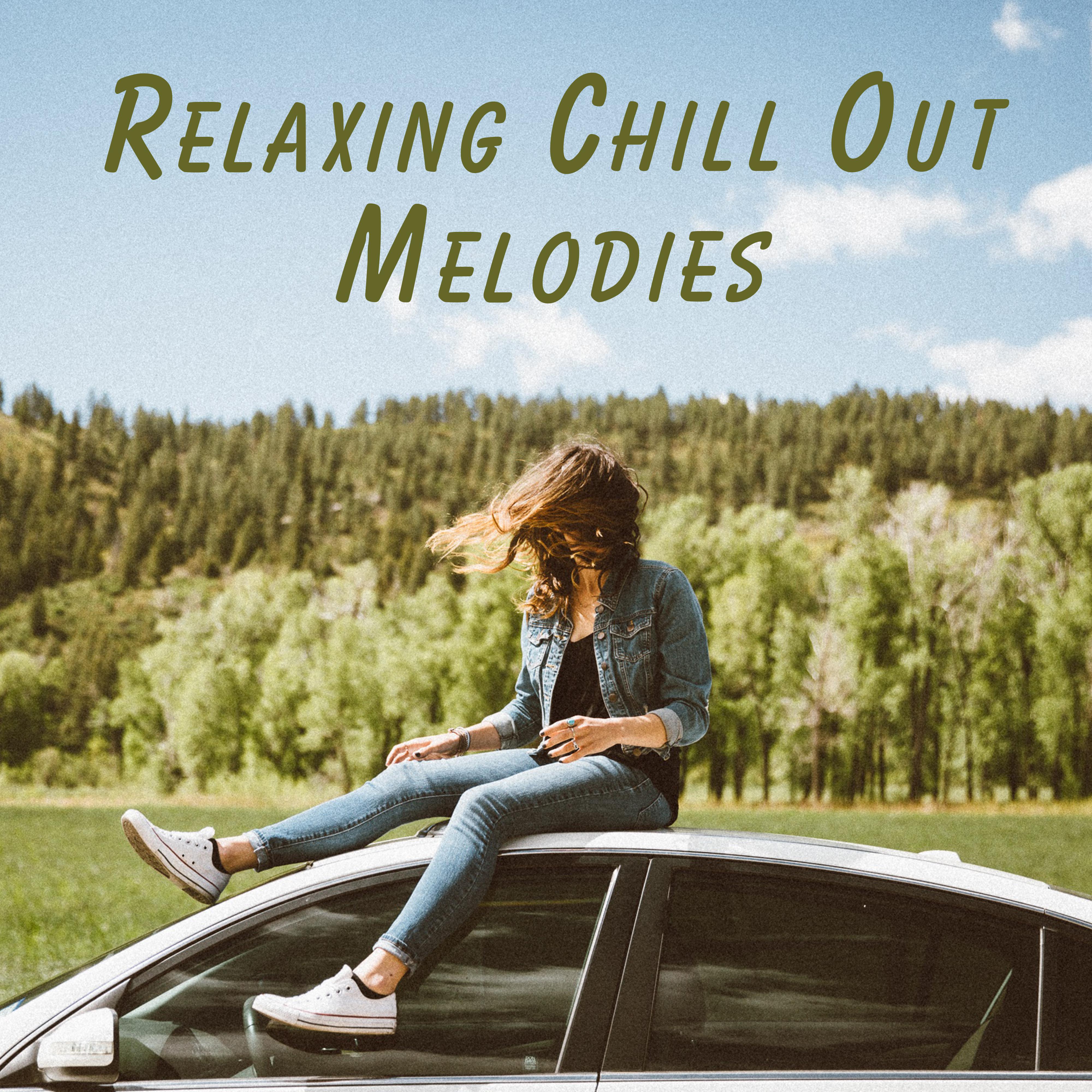 Relaxing Chill Out Melodies – Stress Relief, Holiday Music, Summer Vibes, Rest on Tropical Island