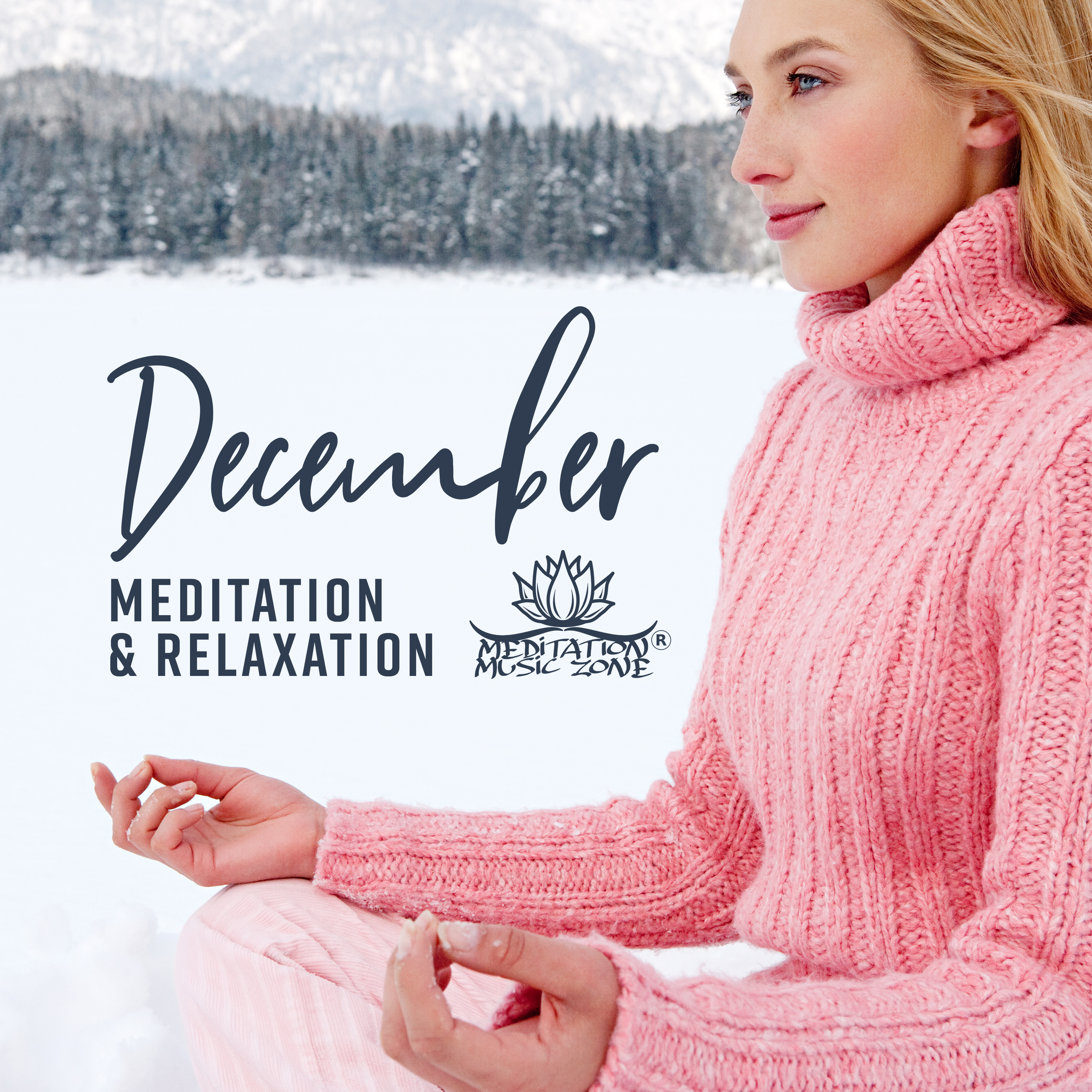 December Meditation & Relaxation (Healing Mind, Body & Soul)