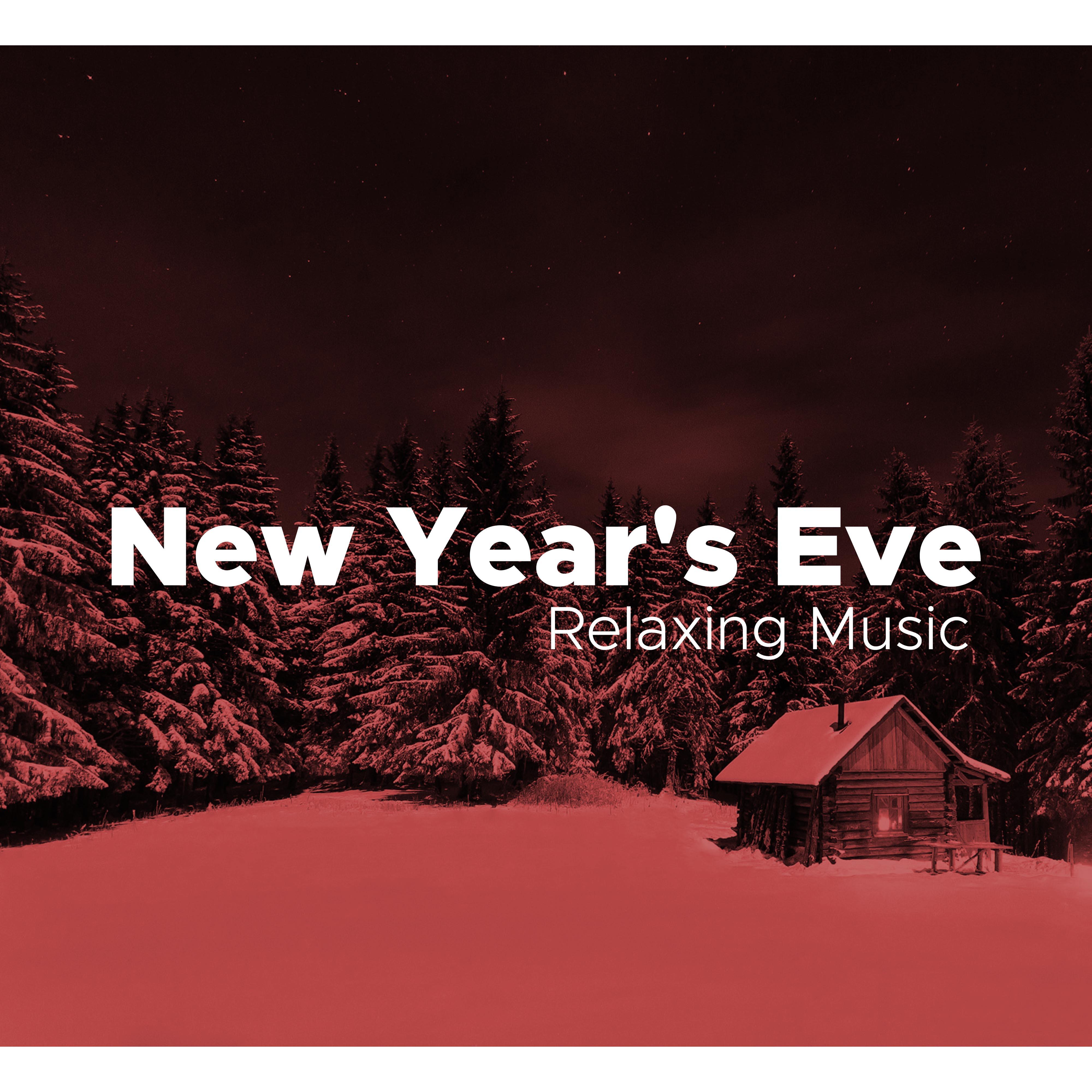 New Year's Eve: Relaxing Music