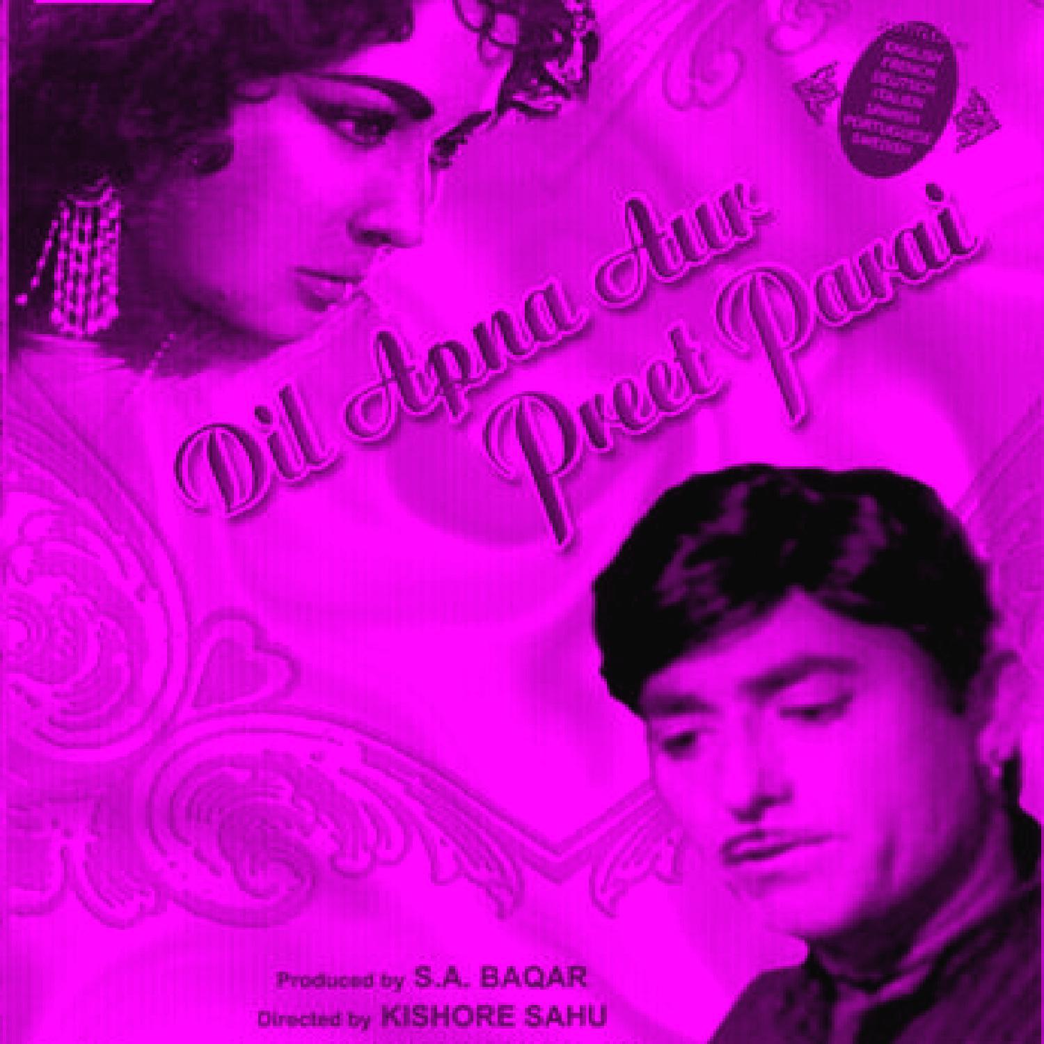 Dil Apna Aur Preet Parai (Original Motion Picture Soundtrack)