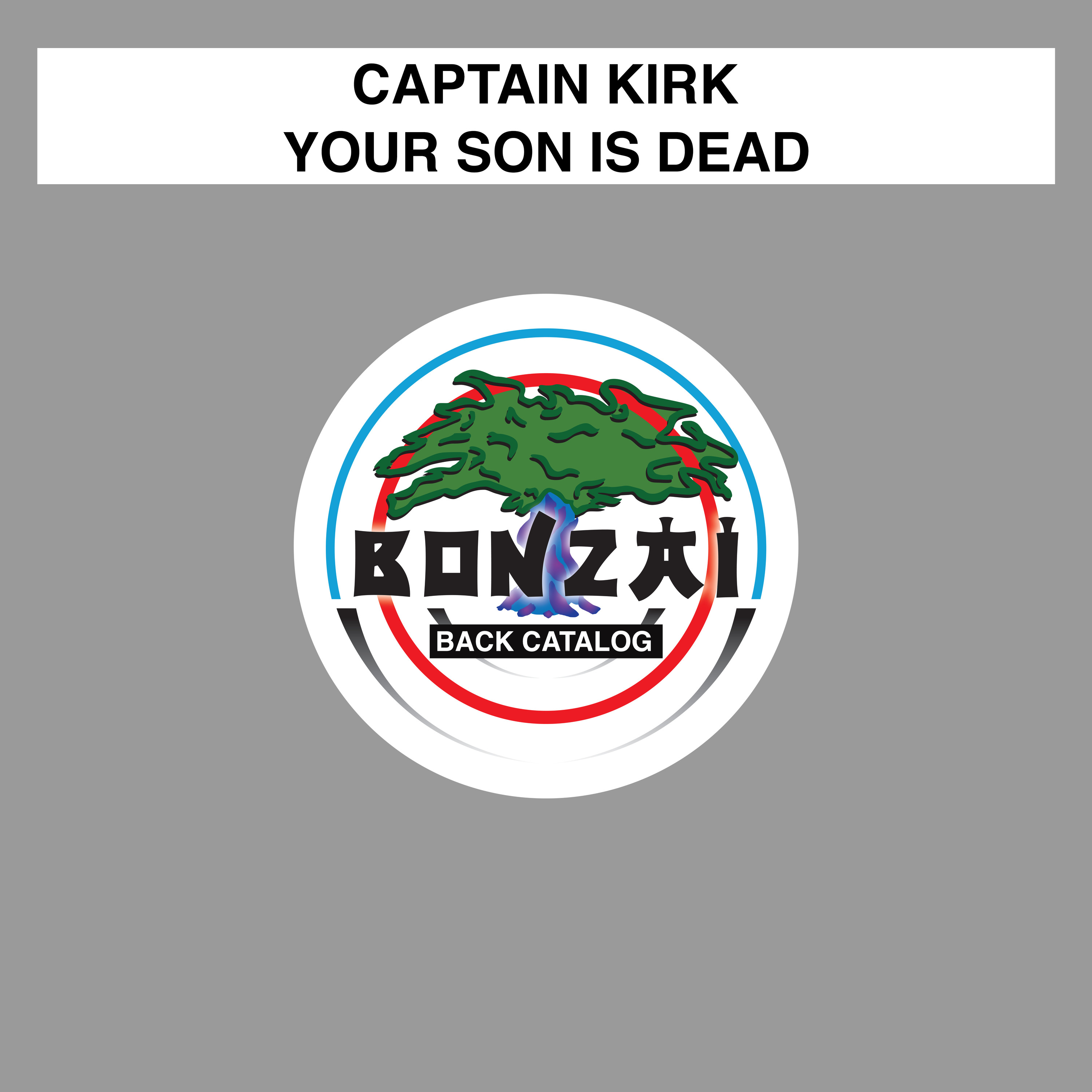 Your Son Is Dead