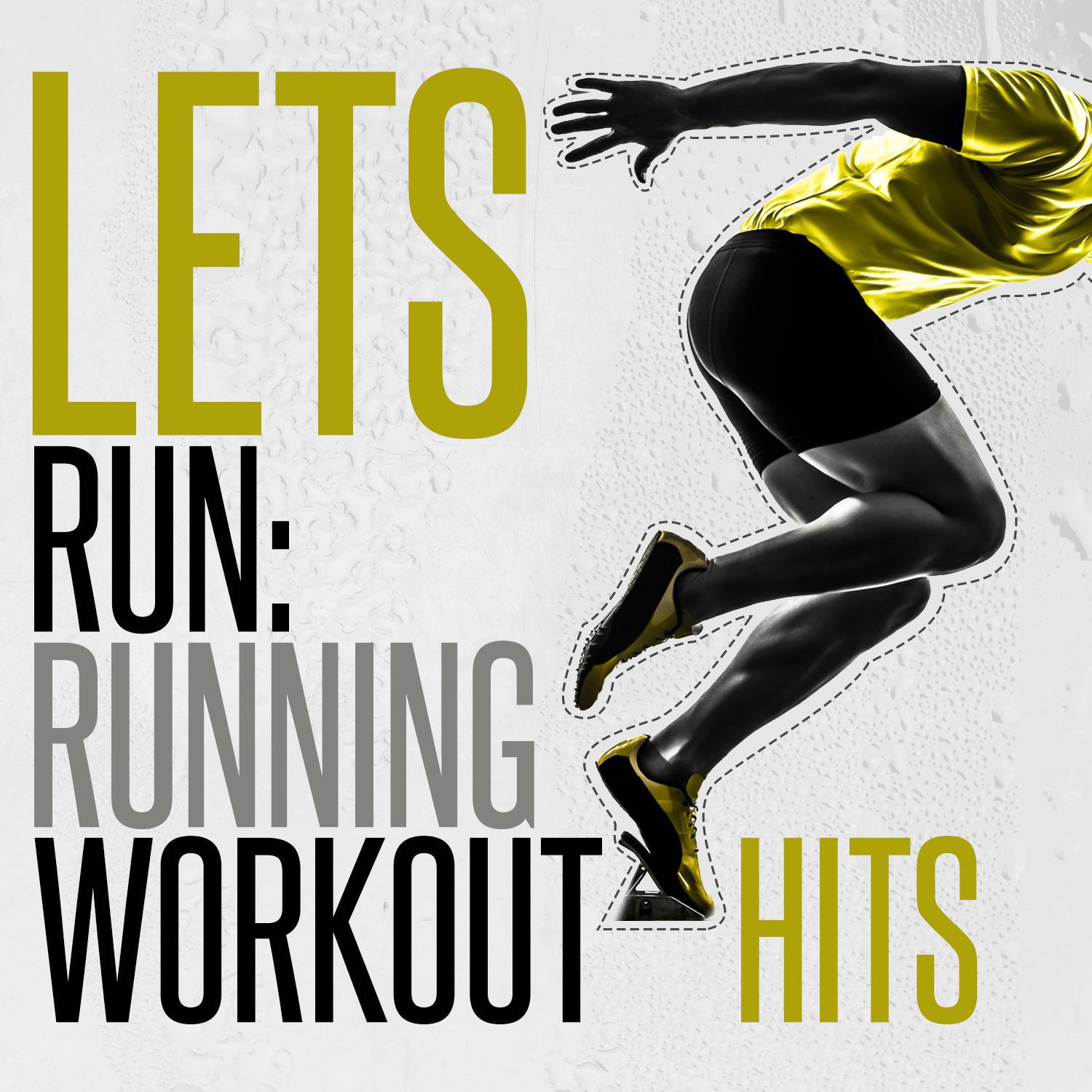 Let's Run: Running Workout Hits