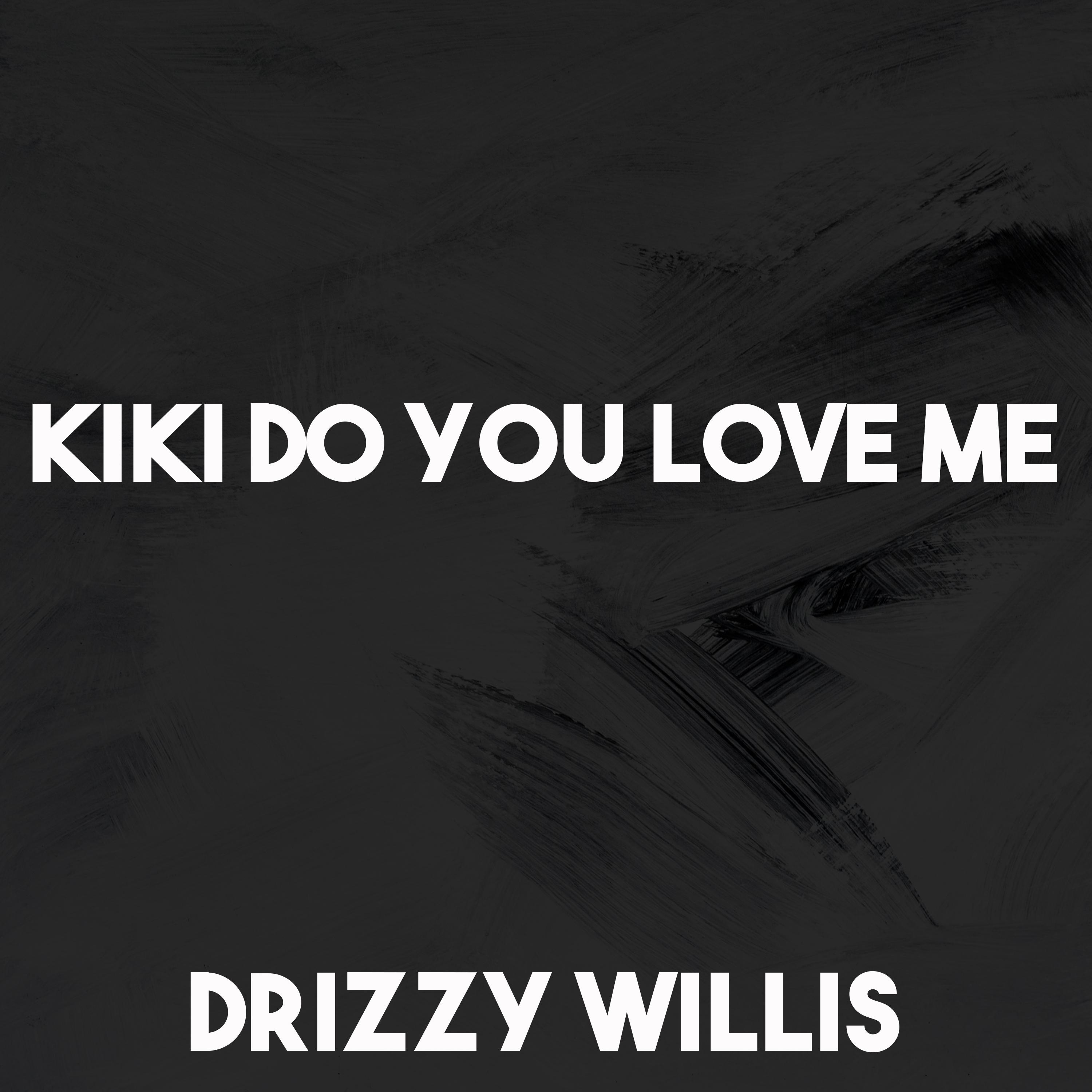 Kiki Do You Love Me