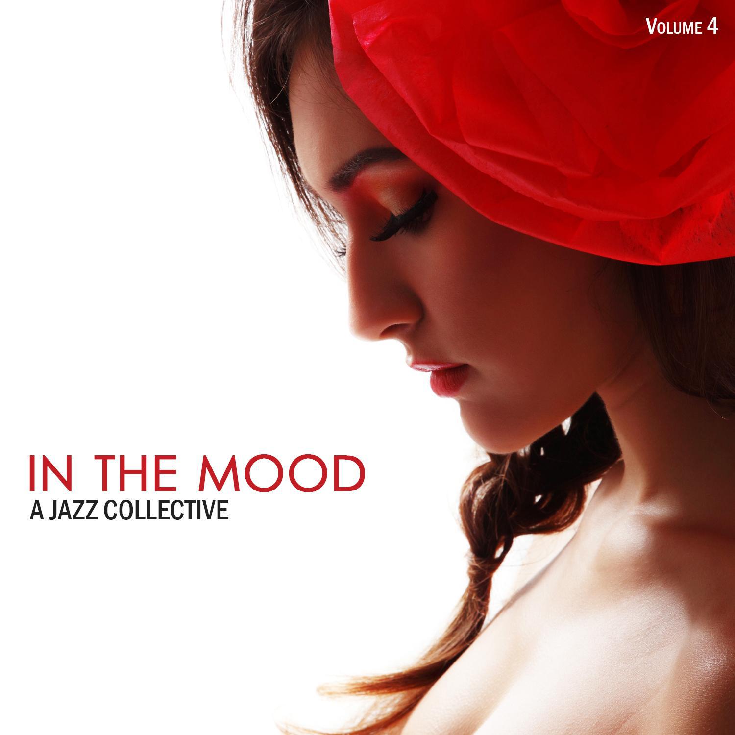 In the Mood: A Jazz Collective, Vol. 4