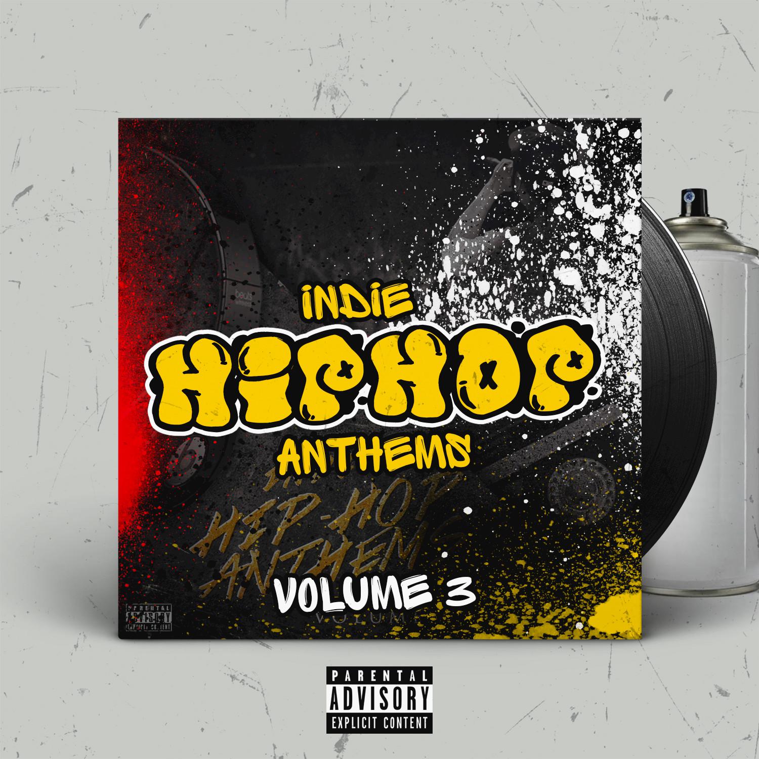 Indie Hip Hop Anthems, Vol. 3