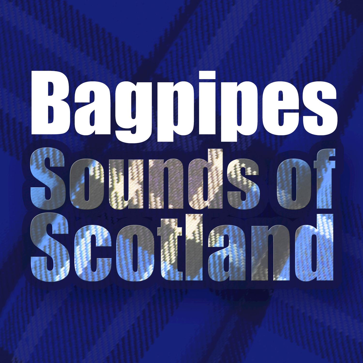 Bagpipes Sounds of Scotland